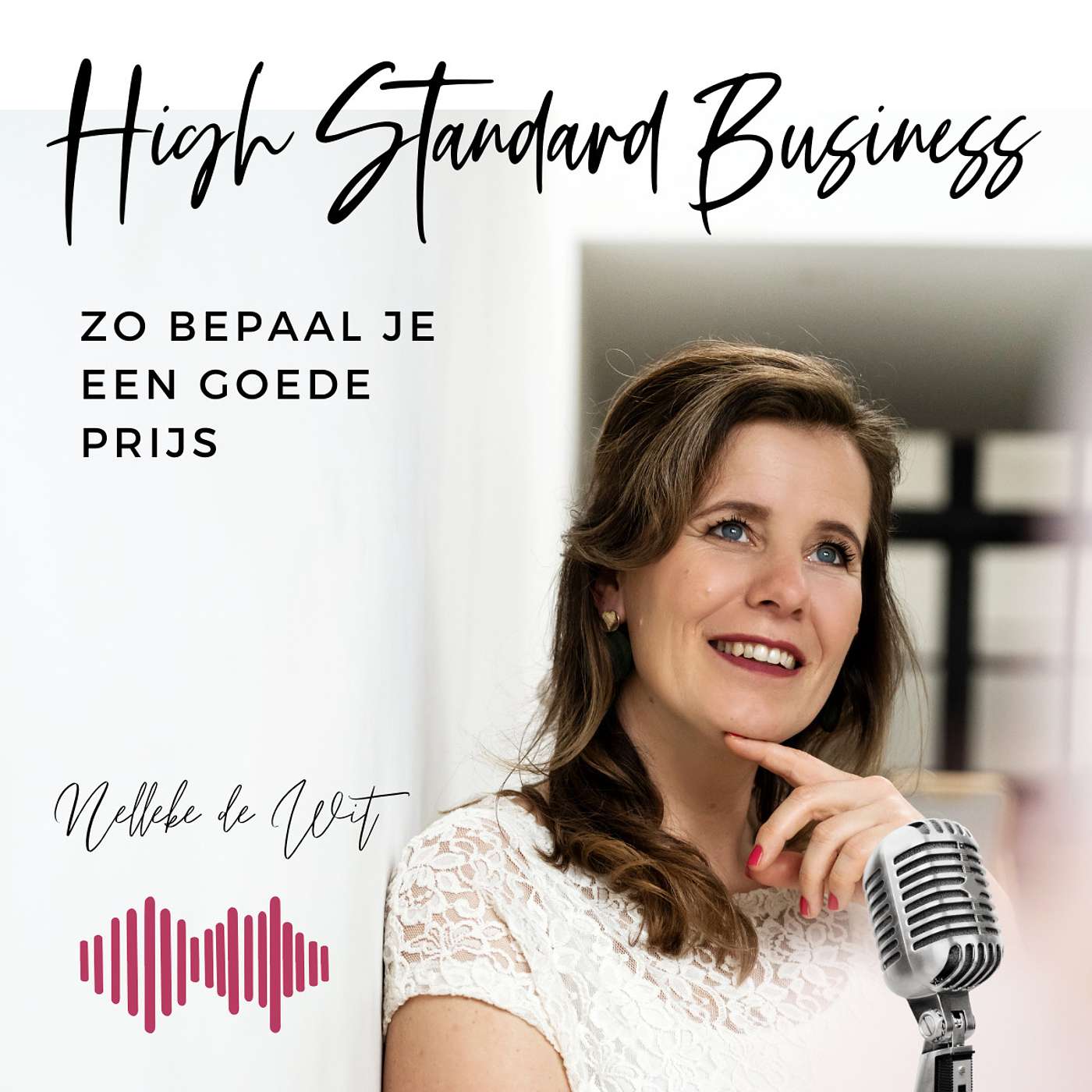 High Standard Business Podcast