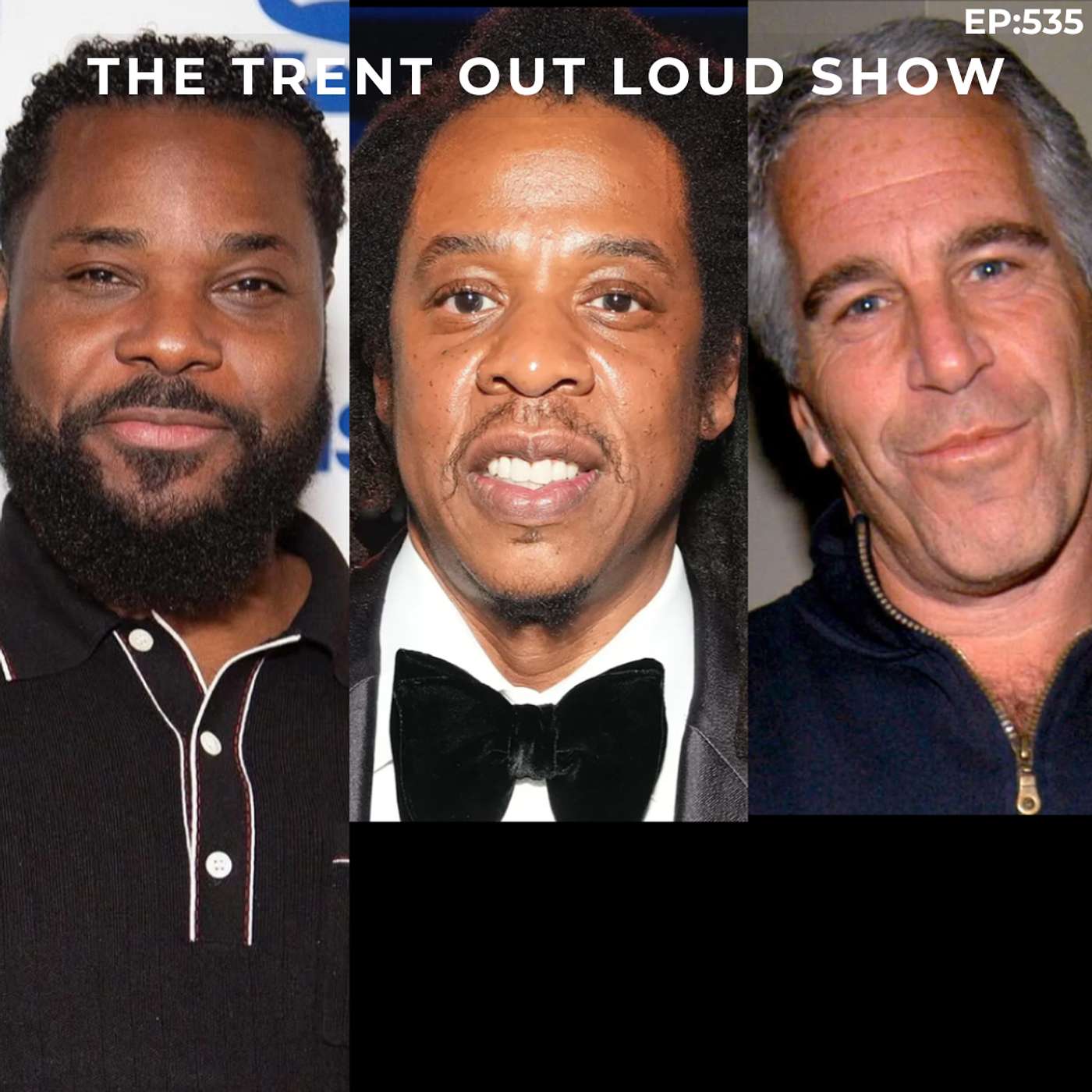 The Trent Out Loud Podcast - Discussing Pop Culture, Entertainment & Headline News