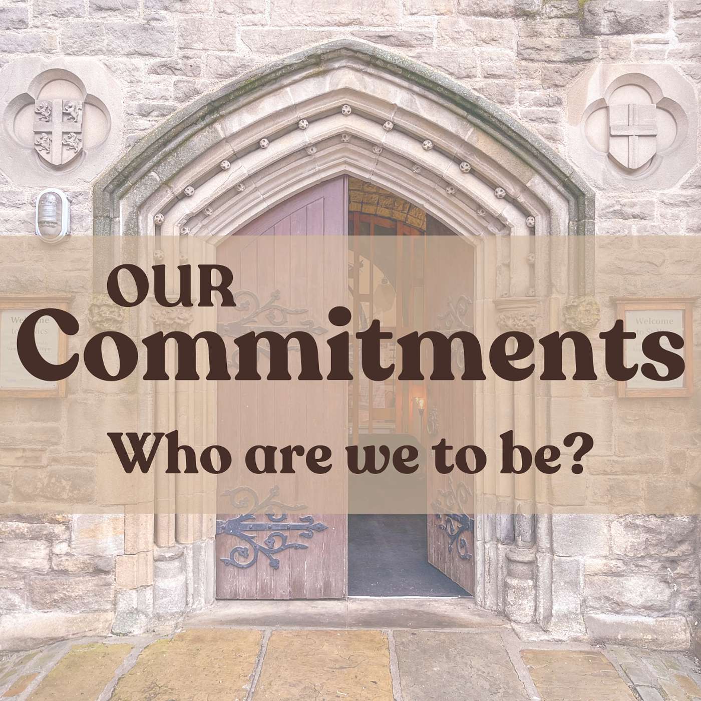Our Commitments: Who Are We to Be?