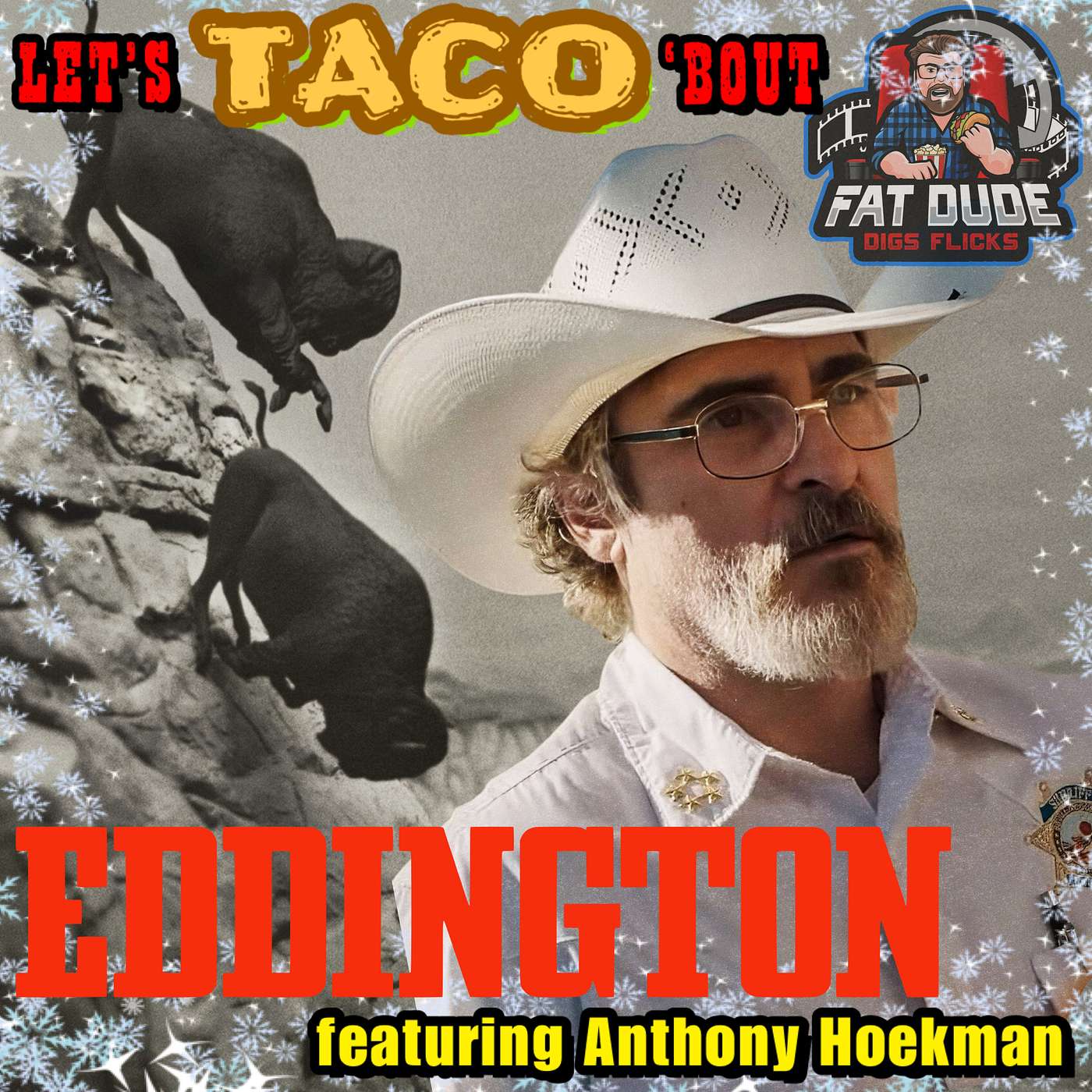 224. Let’s Taco ‘Bout Eddington featuring Anthony Hoekman