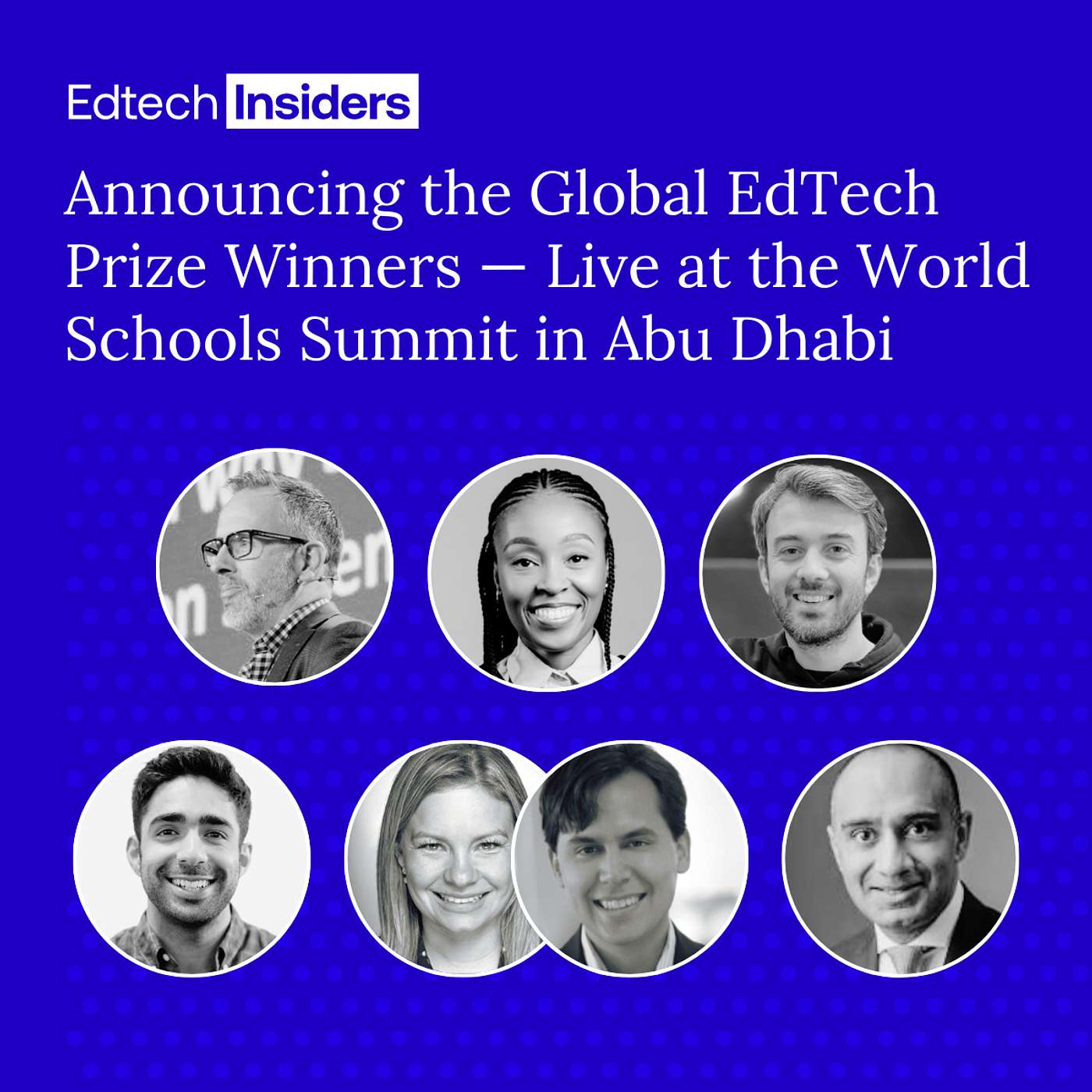 Announcing the Global EdTech Prize Winners — Live at the World Schools Summit in Abu Dhabi