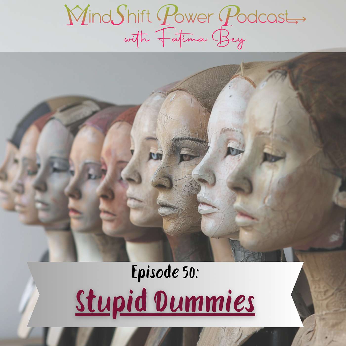 Stupid Dummies (Episode 50)