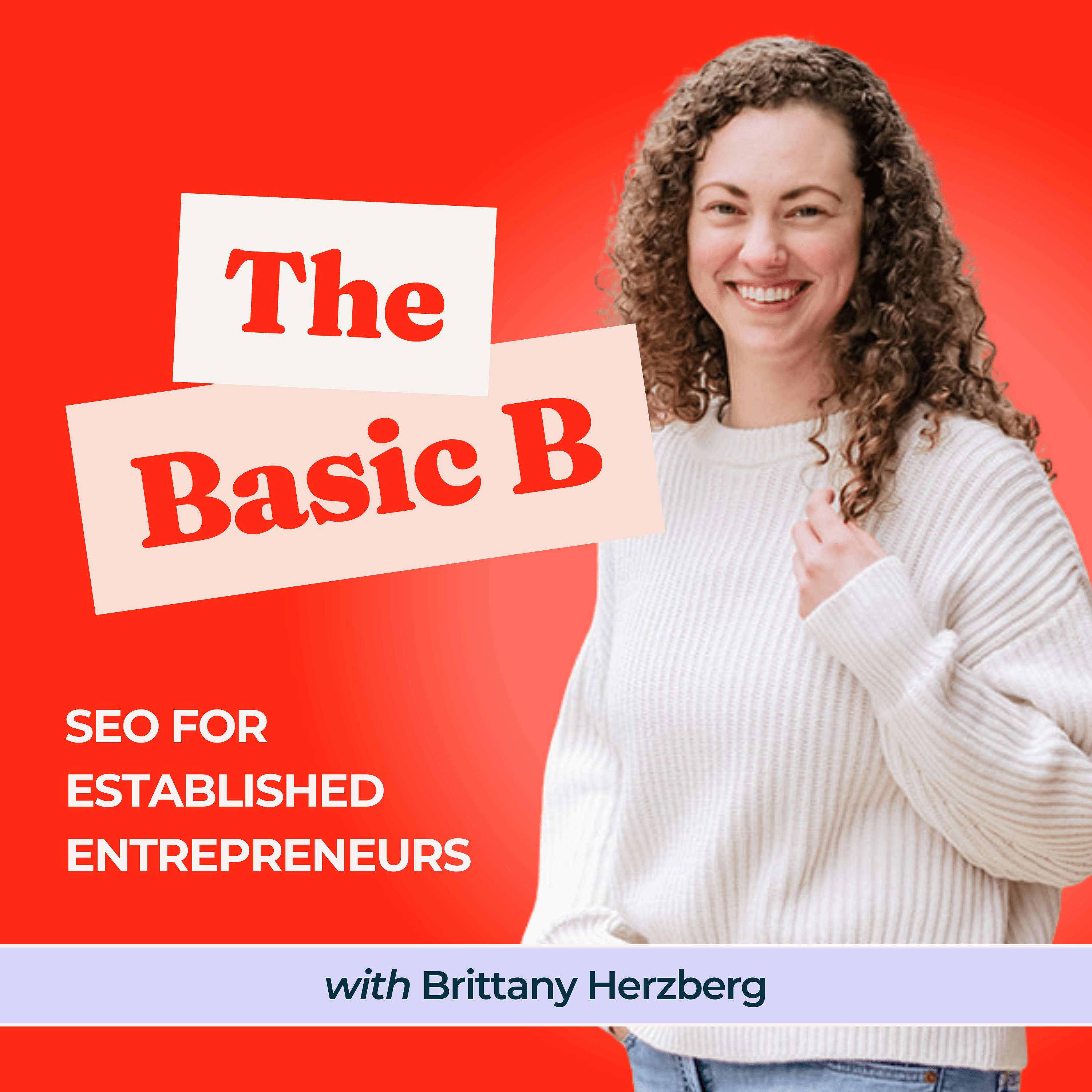 SEO for Established Entrepreneurs: The Basic B