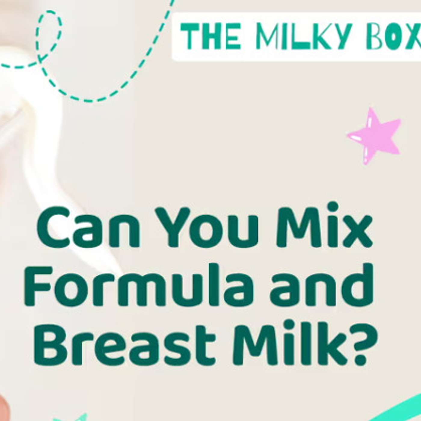 Can You Mix Formula and Breast Milk? episode artwork