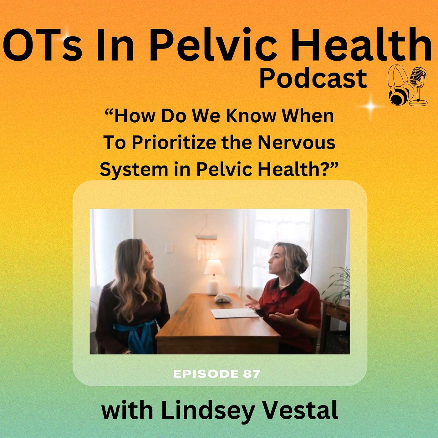 How Do We Know When To Prioritize the Nervous System in Pelvic Health? episode artwork