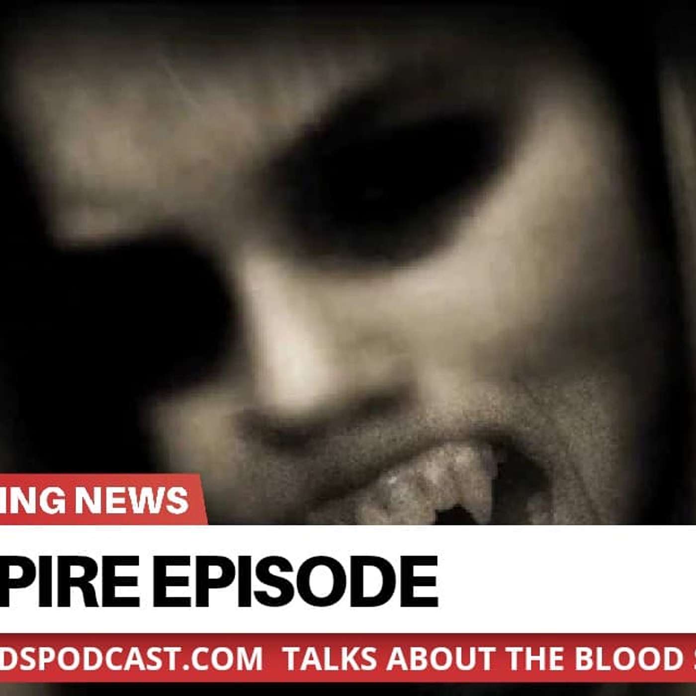 EP 19 Vampires episode artwork