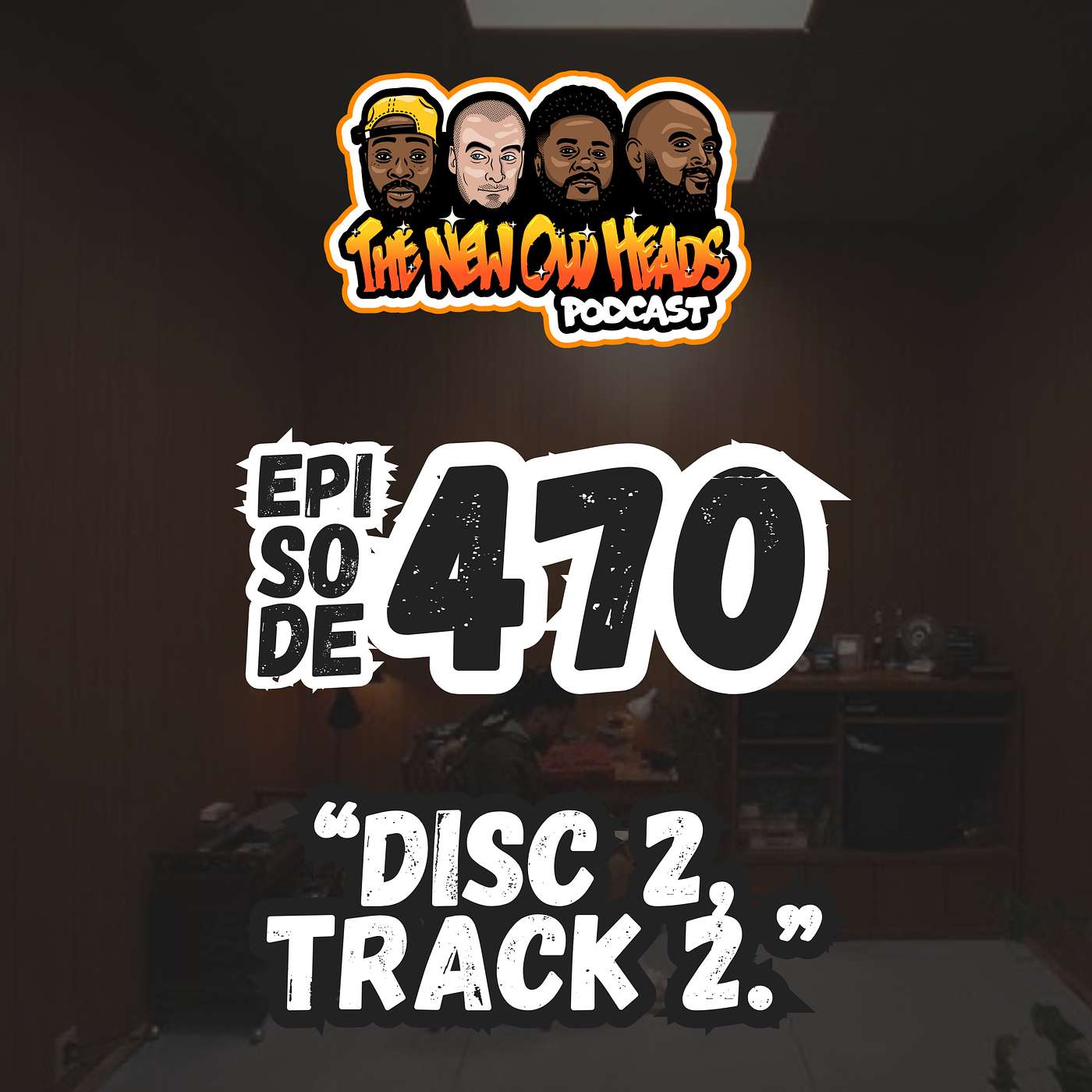 NOH 470 | "Disc 2, Track 2."
