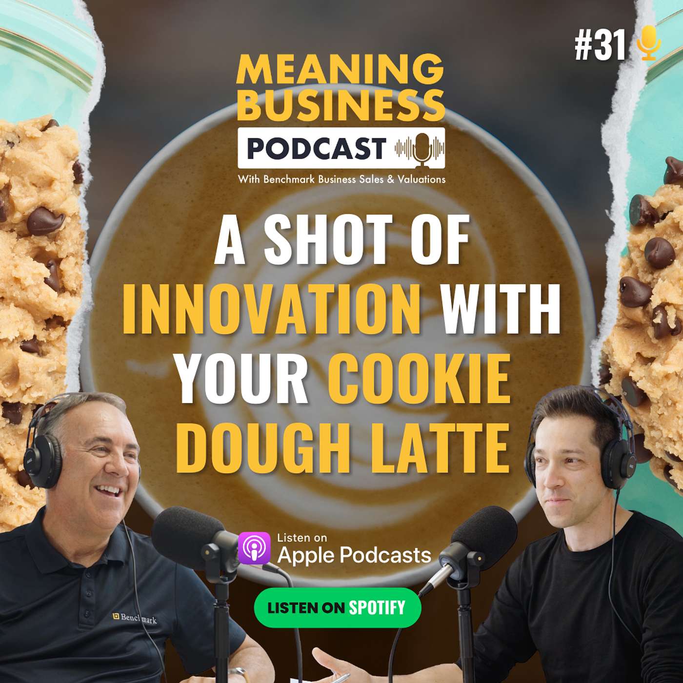 #31 - A Shot Of Innovation With Your Cookie Dough Latte