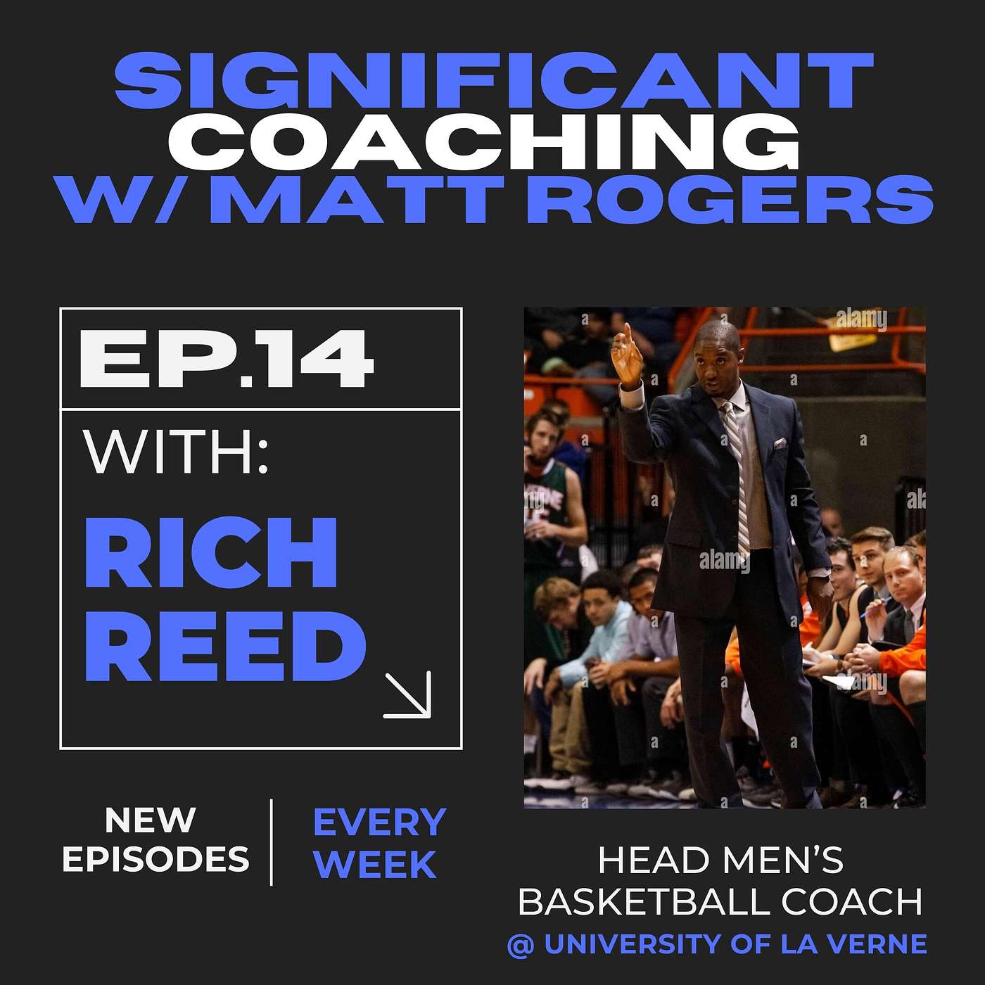 Significant Coaching with Matt Rogers - Episode #14: Rich Reed