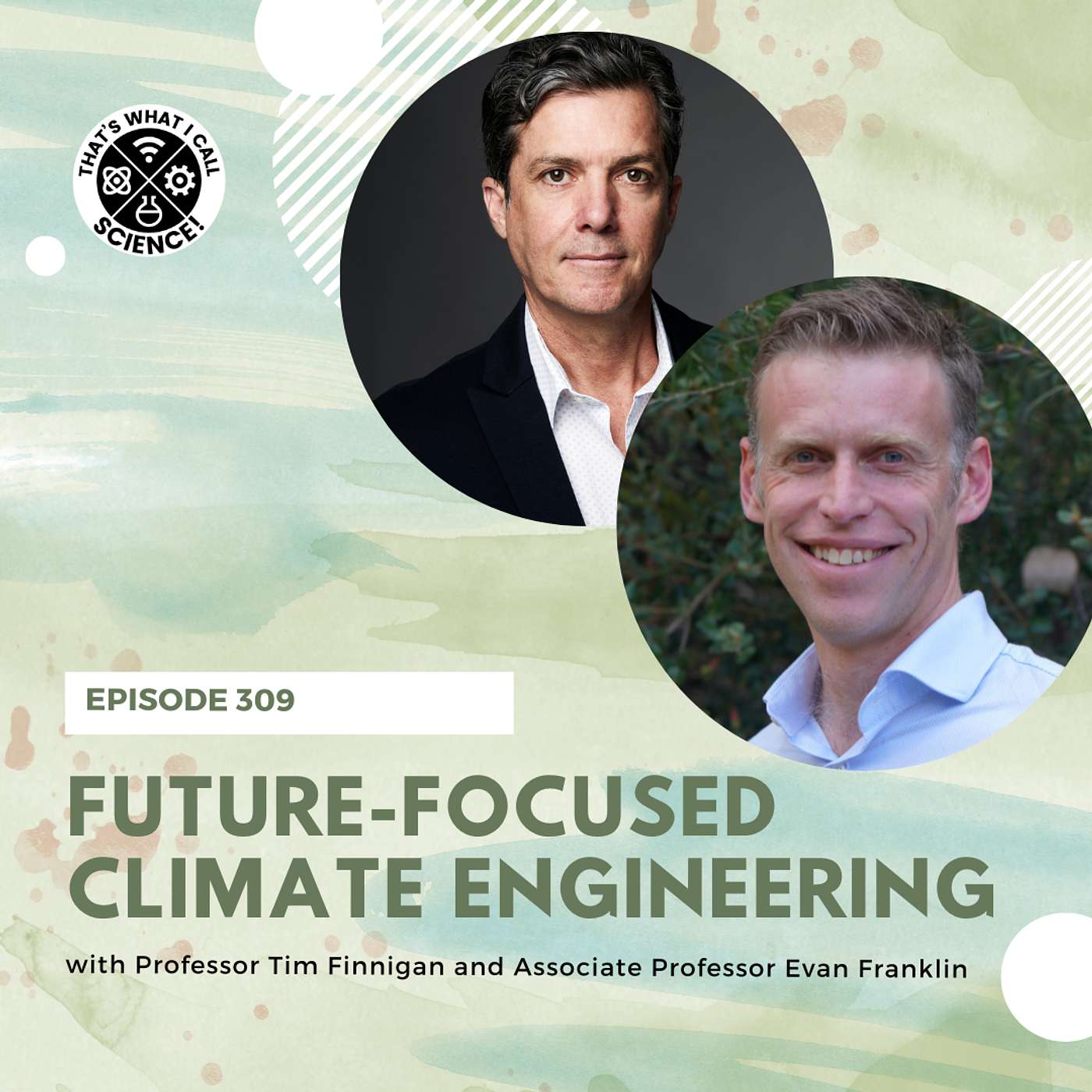 Episode 309: Looking to the Future with Climate Engineering
