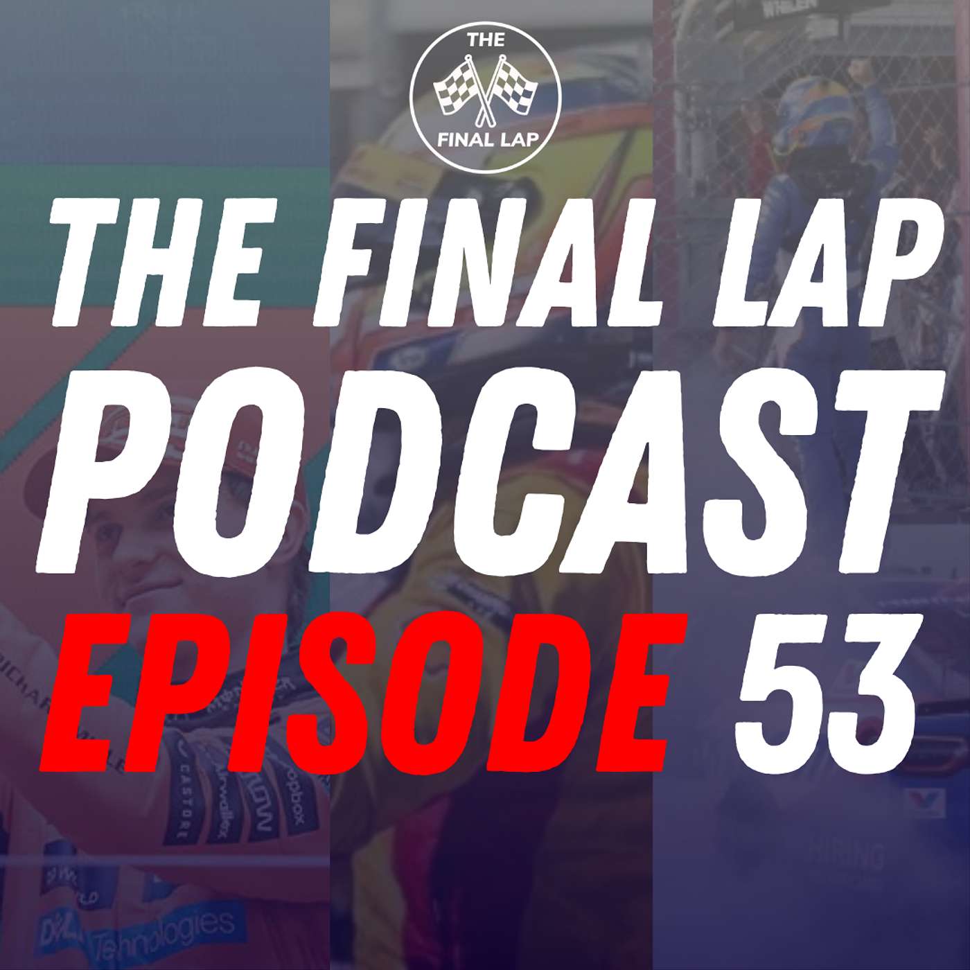The Final Lap Podcast | A Formula 1 Show