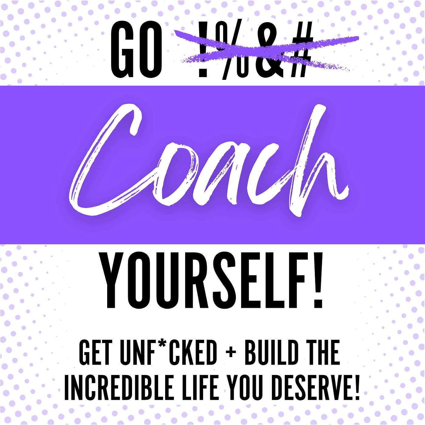 Go Coach Yourself!