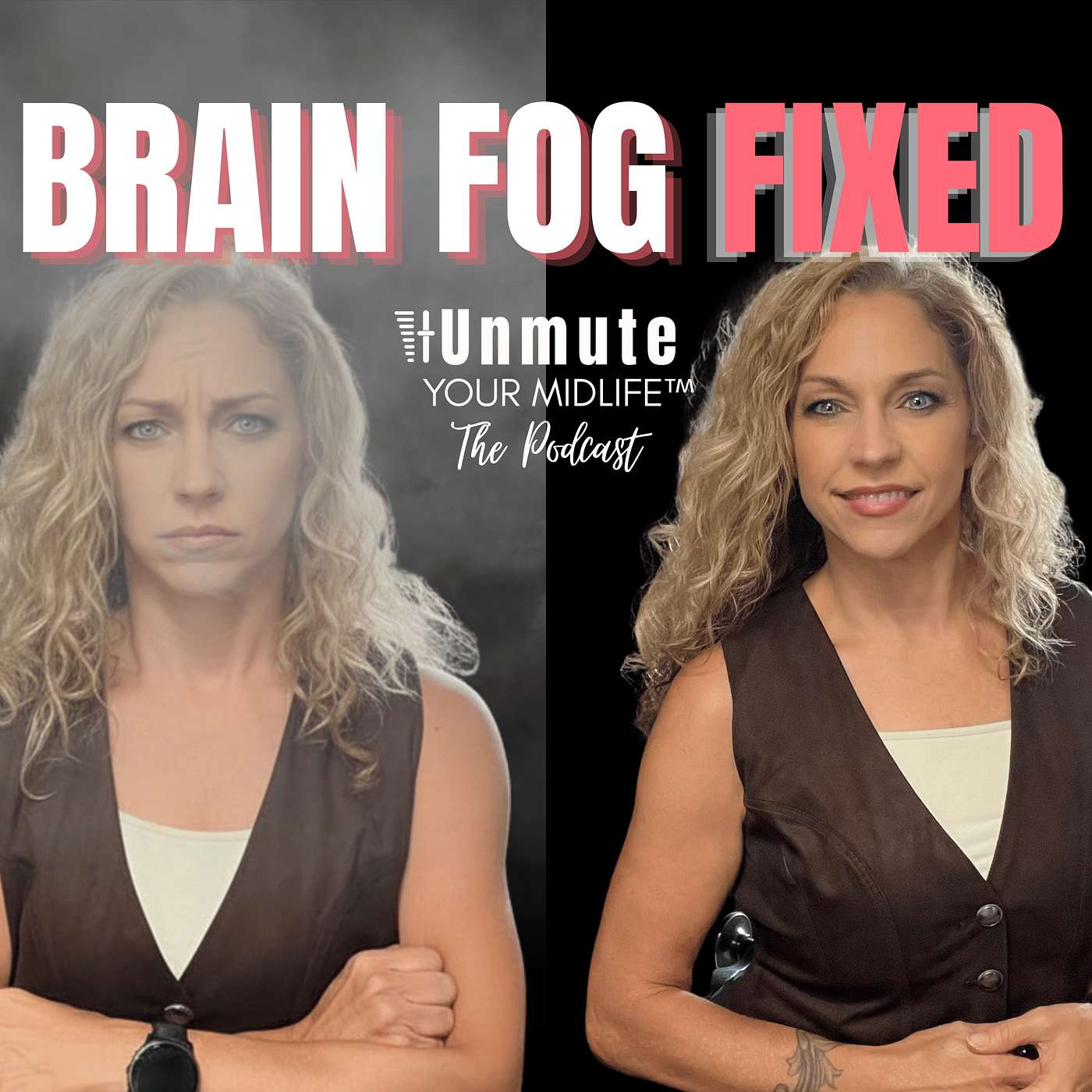 E22: Midlife Brain Fog: Is Your Brain on Autopilot or in Control? episode artwork