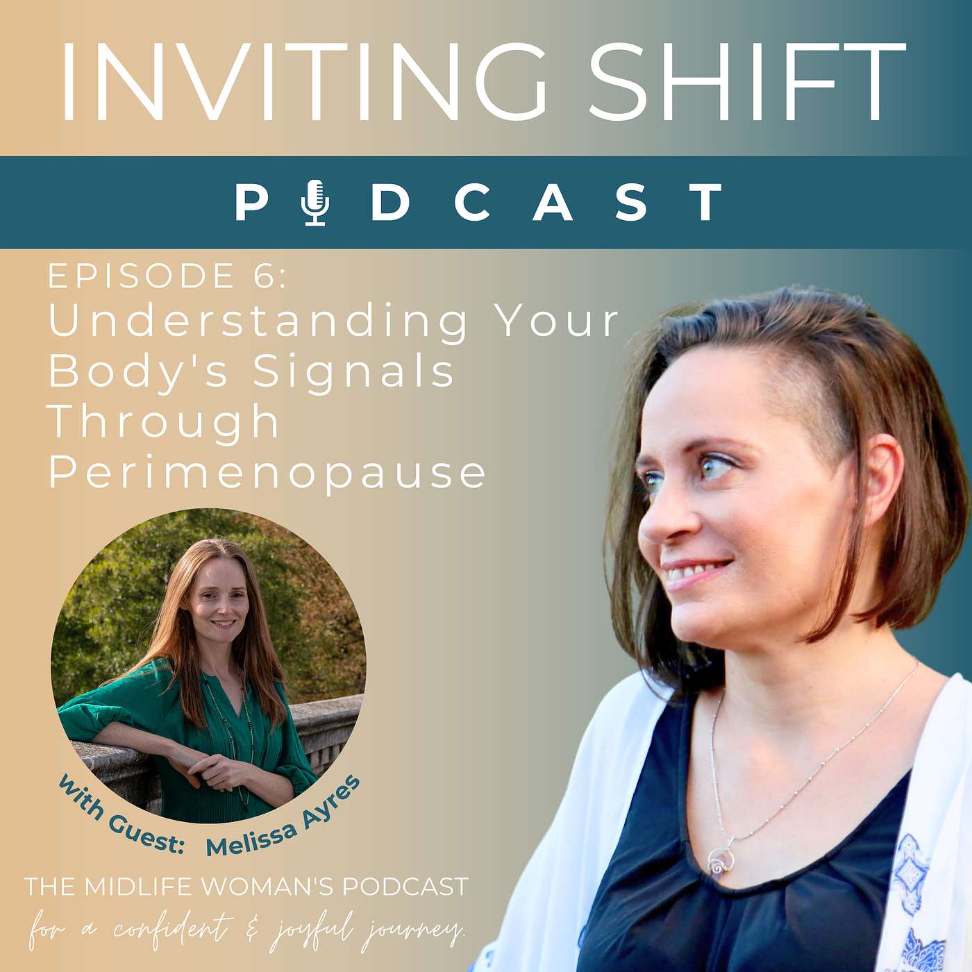 S2 Episode 6: Understanding Your Body's Signals Through Perimenopause with Melissa Ayres