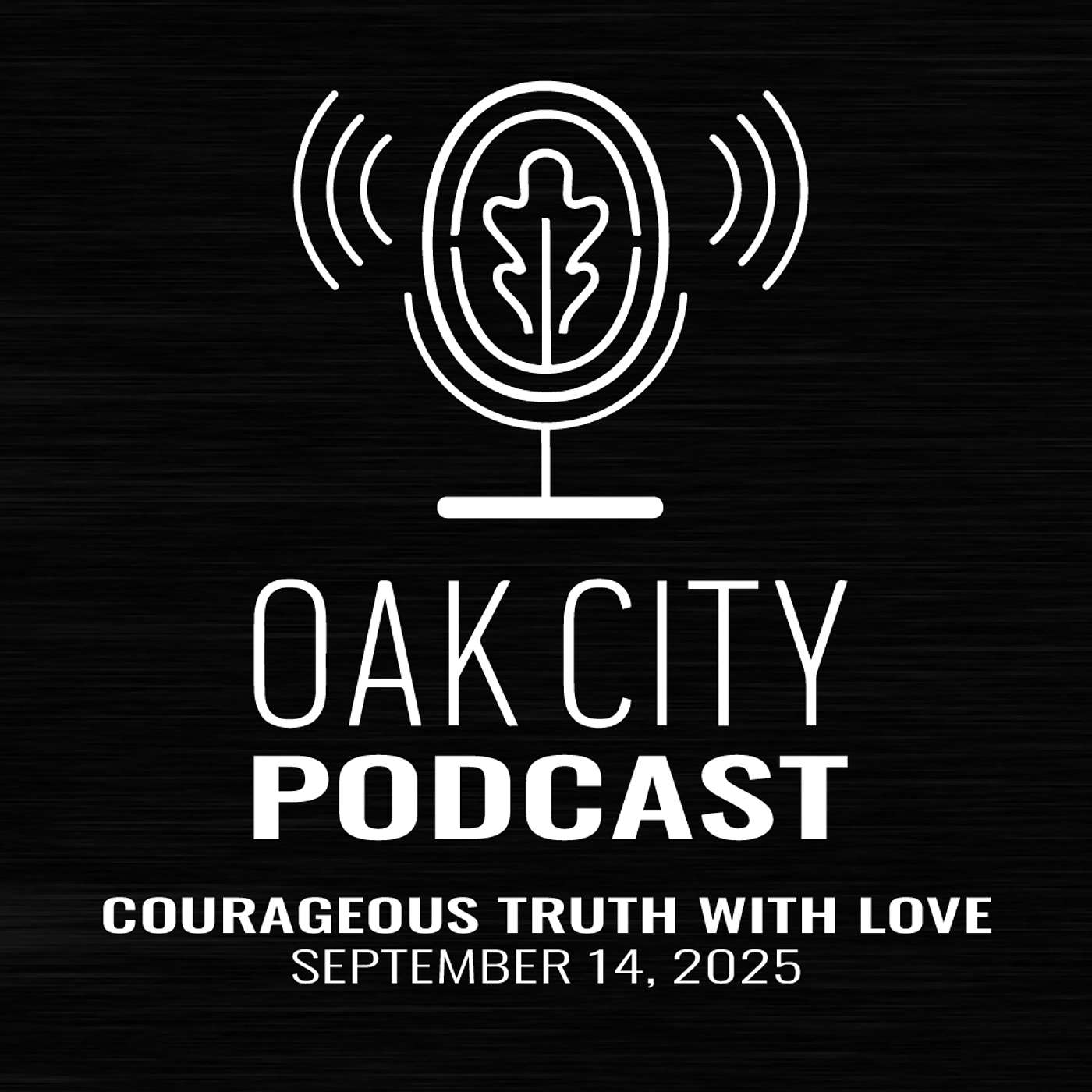 Oak City Church | Courageous Truth with Love | Jonathan Henderson Oak City Church | Courageous Truth with Love | Jonathan Henderson