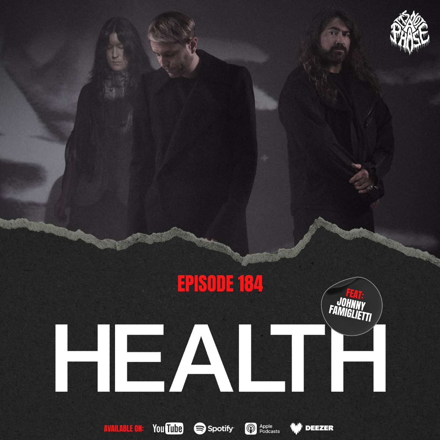 EP #184 - Johnny Famiglietti (HEALTH)