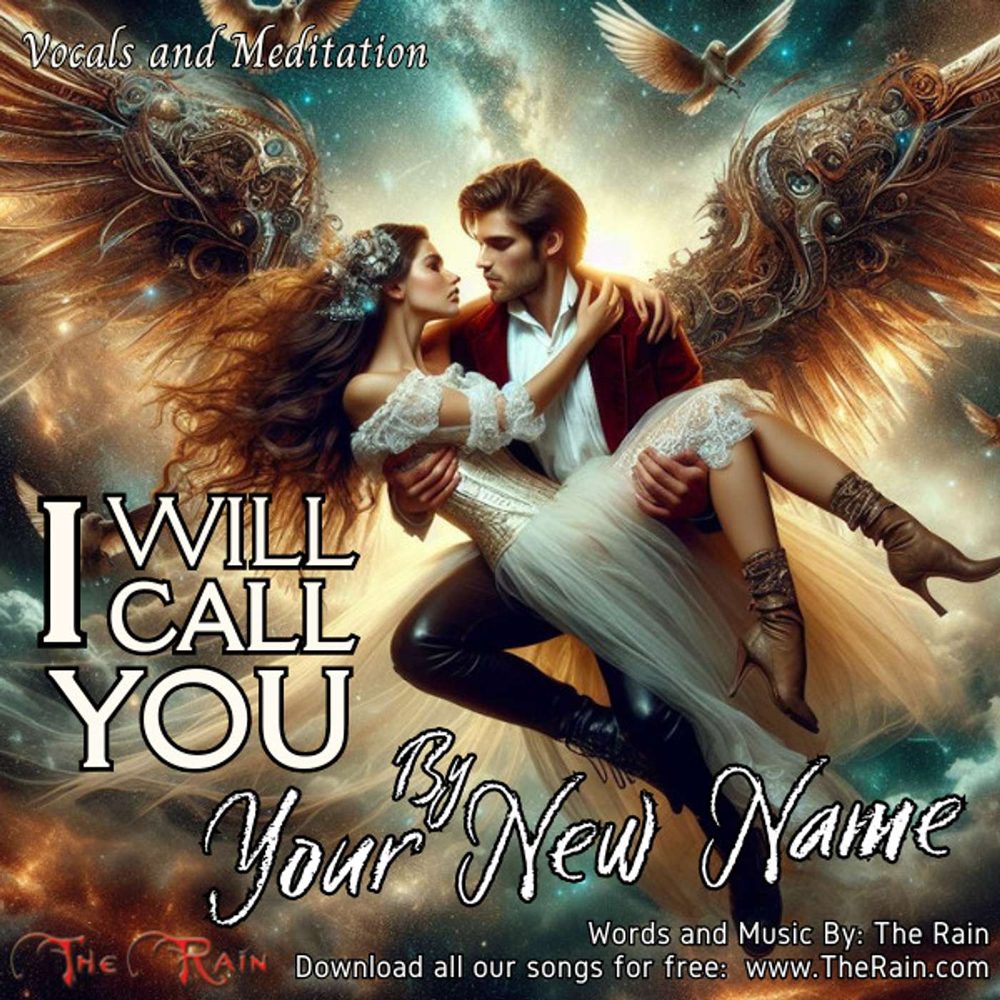 I Will Call You By Your New Name