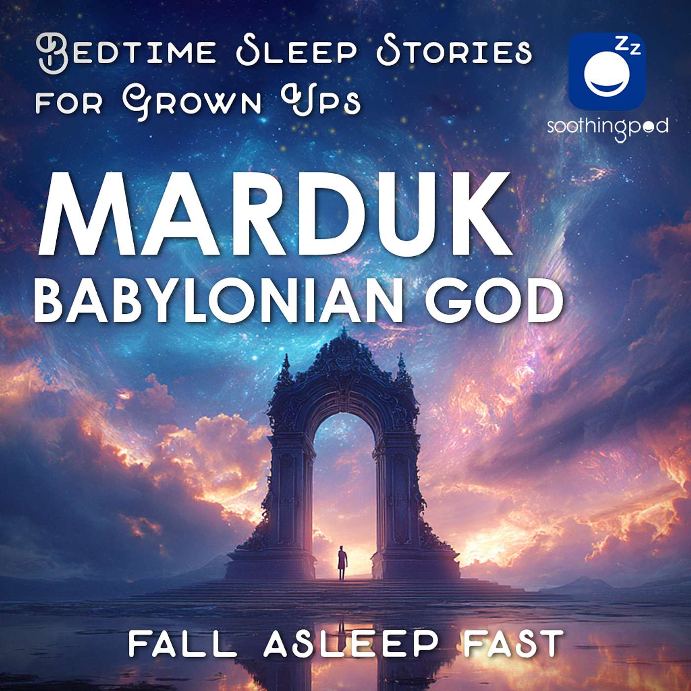 Marduk Lord of Heaven and Earth | Sleep Story for Grown Ups | Babylonian God | Bedtime Sleep Stories