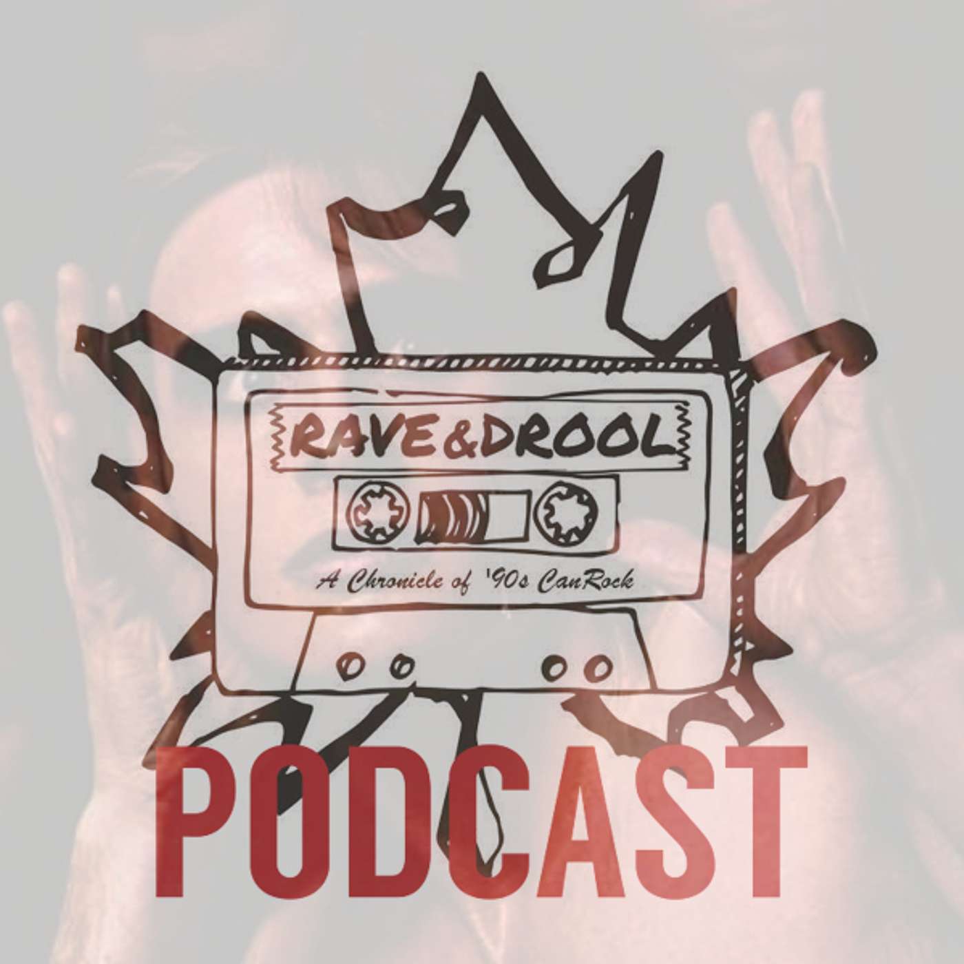 Rave & Drool: A Chronicle of \'90s CanRock