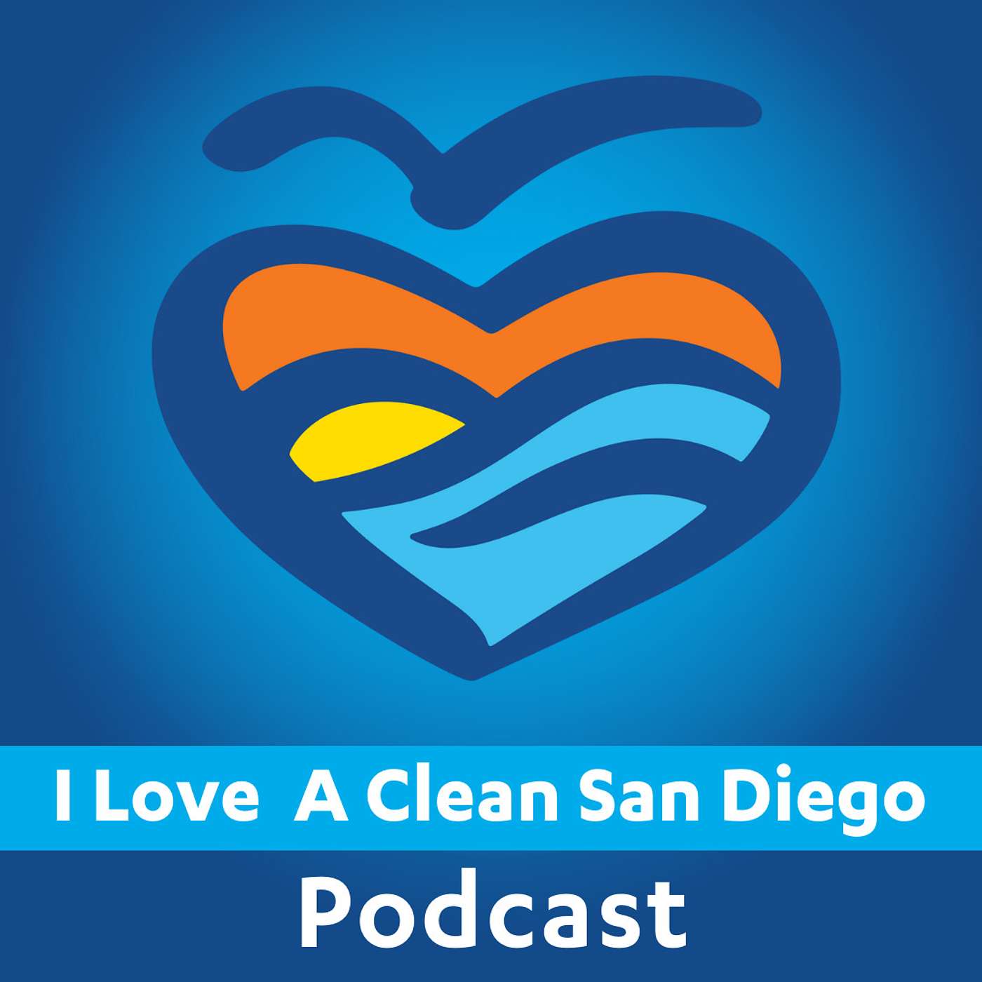 I Love A Clean San Diego Podcast