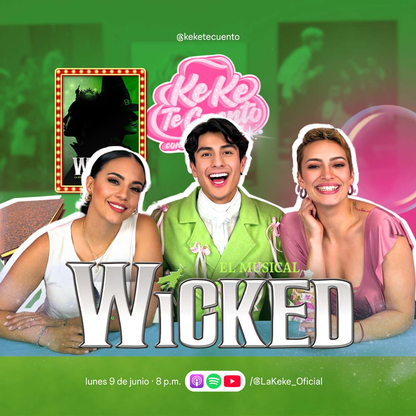 🎭 KEKE TE CUENTO CON LA KEKE Y WICKED: EL MUSICAL 💚🪄💖