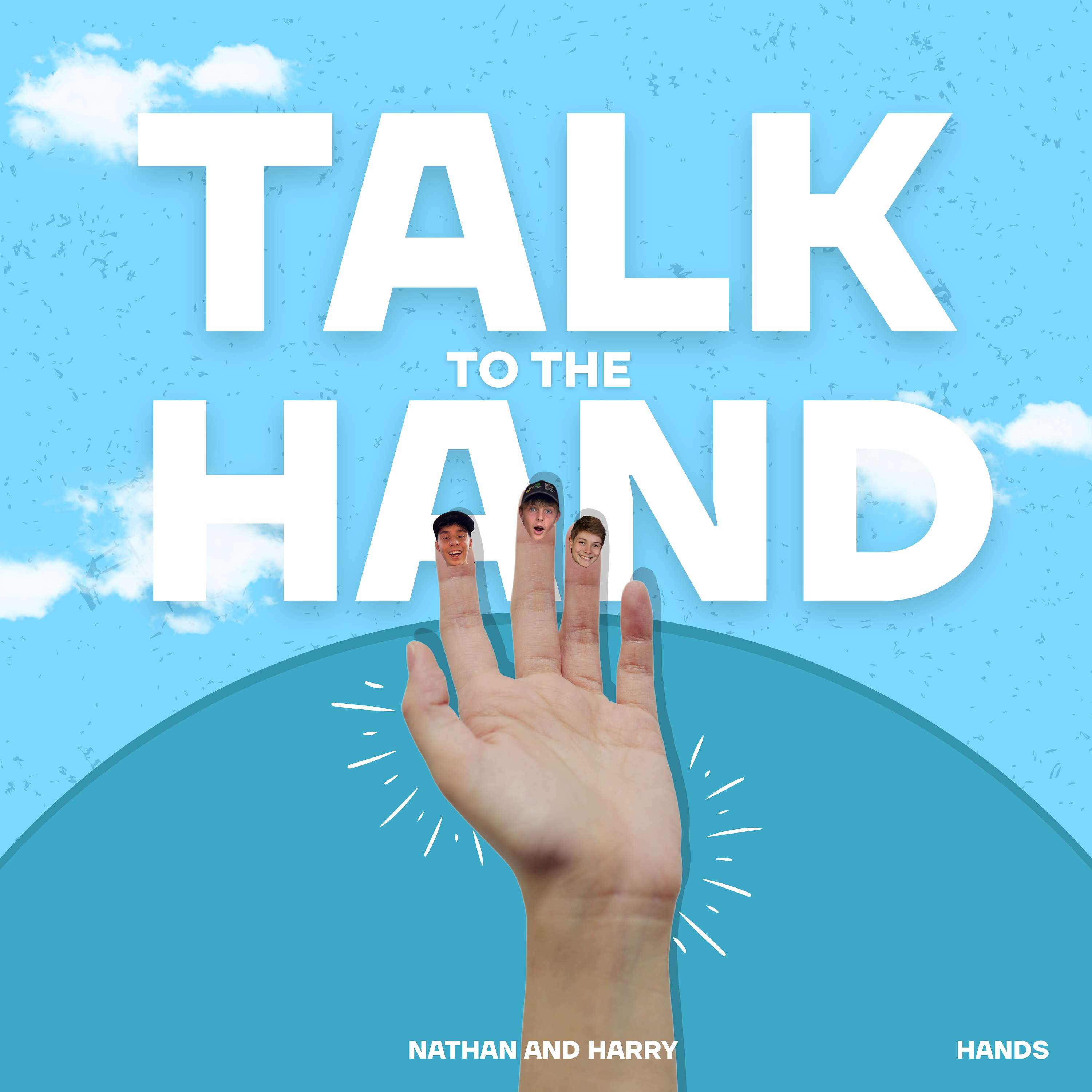 Talk to the Hand