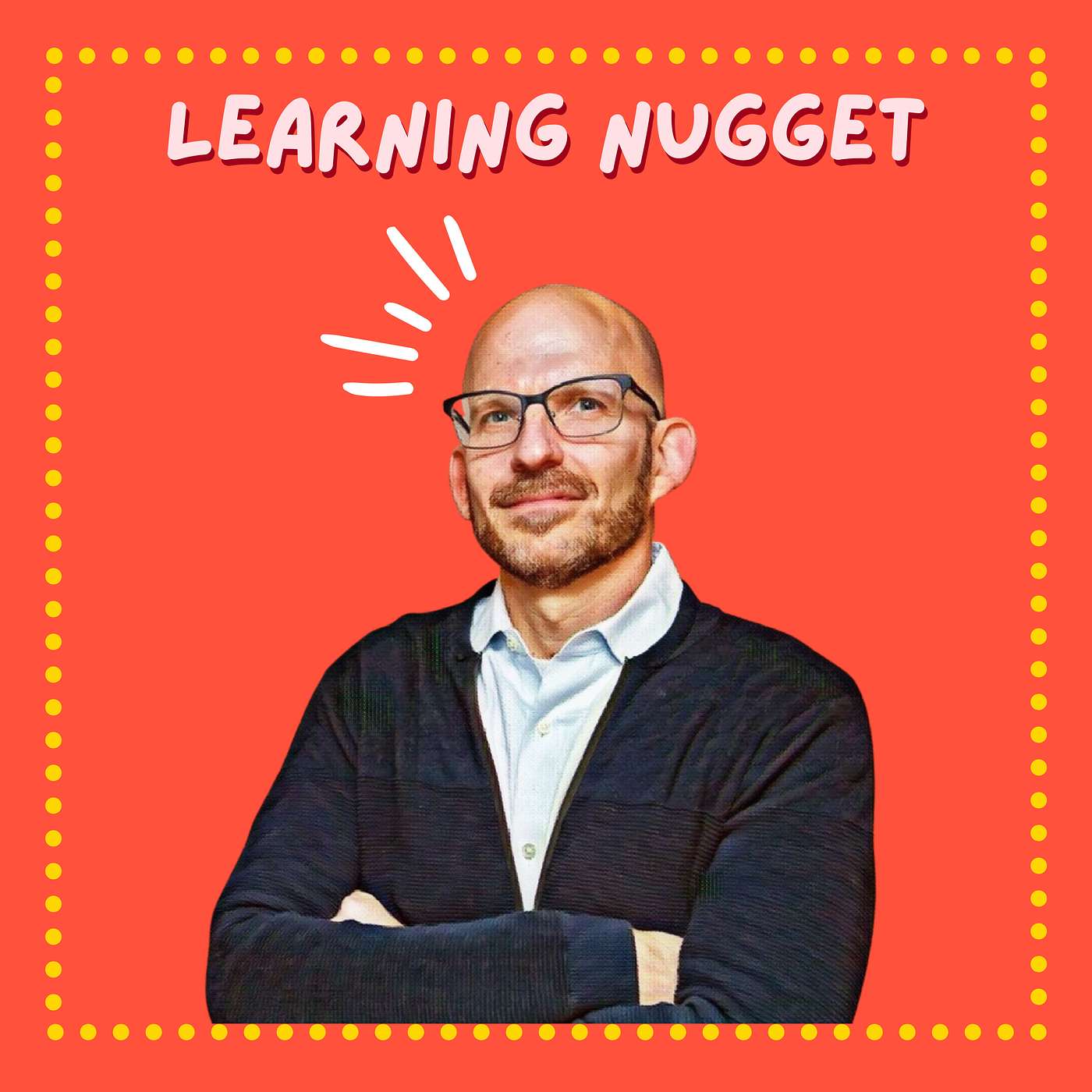 Learning Nugget - Planting Your Flag and Mastering Storytelling with Jeff Gothelf