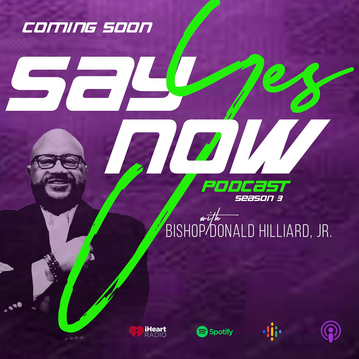Say Yes Now podcast artwork
