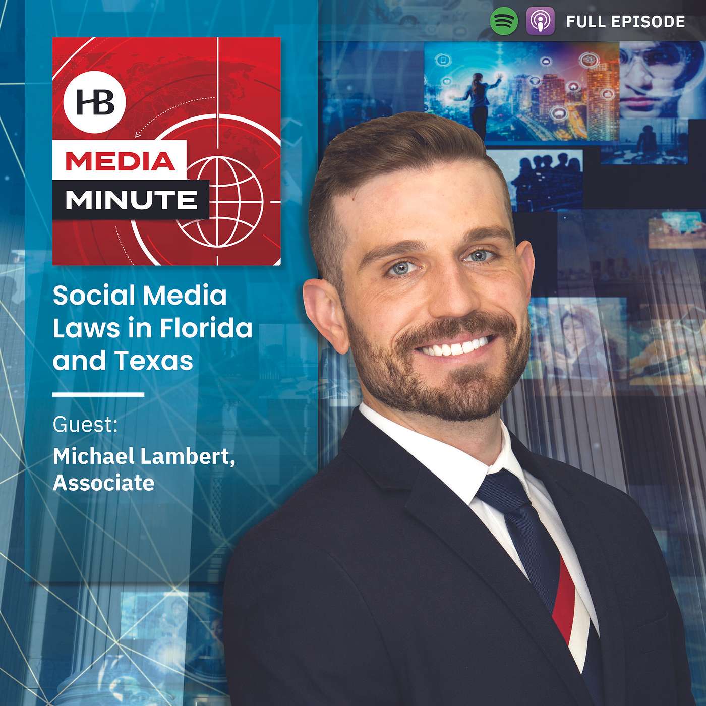 HB Media Minute Episode 32: Social Media Laws in Florida and Texas HB Media Minute Episode 32: Social Media Laws in Florida and Texas