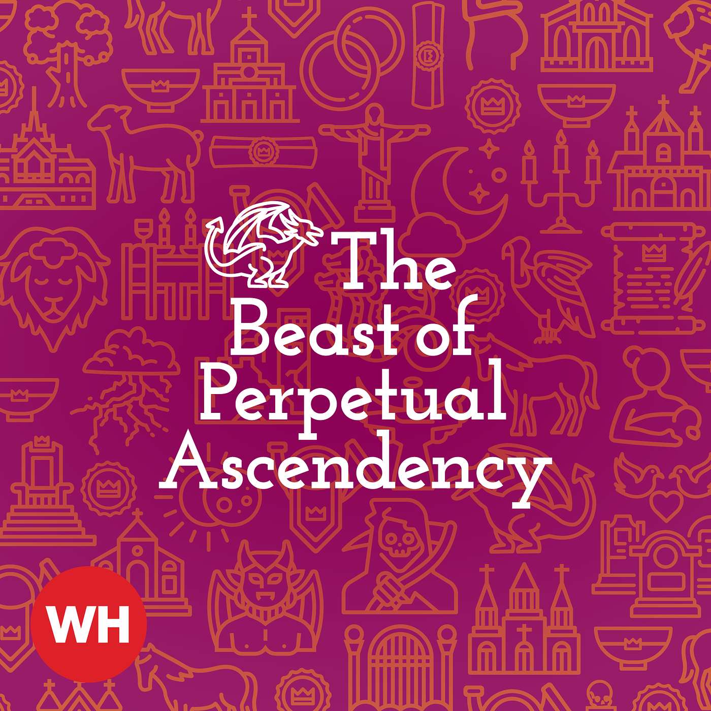 The Beast of Perpetual Ascendancy
