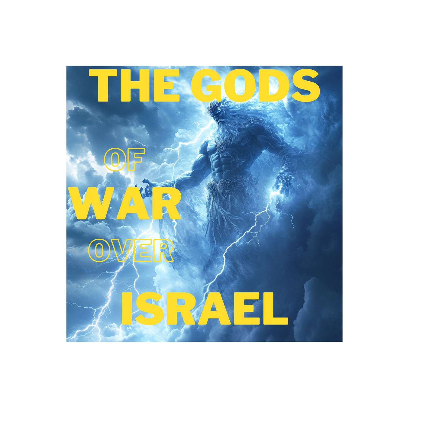 The gods of War over Israel