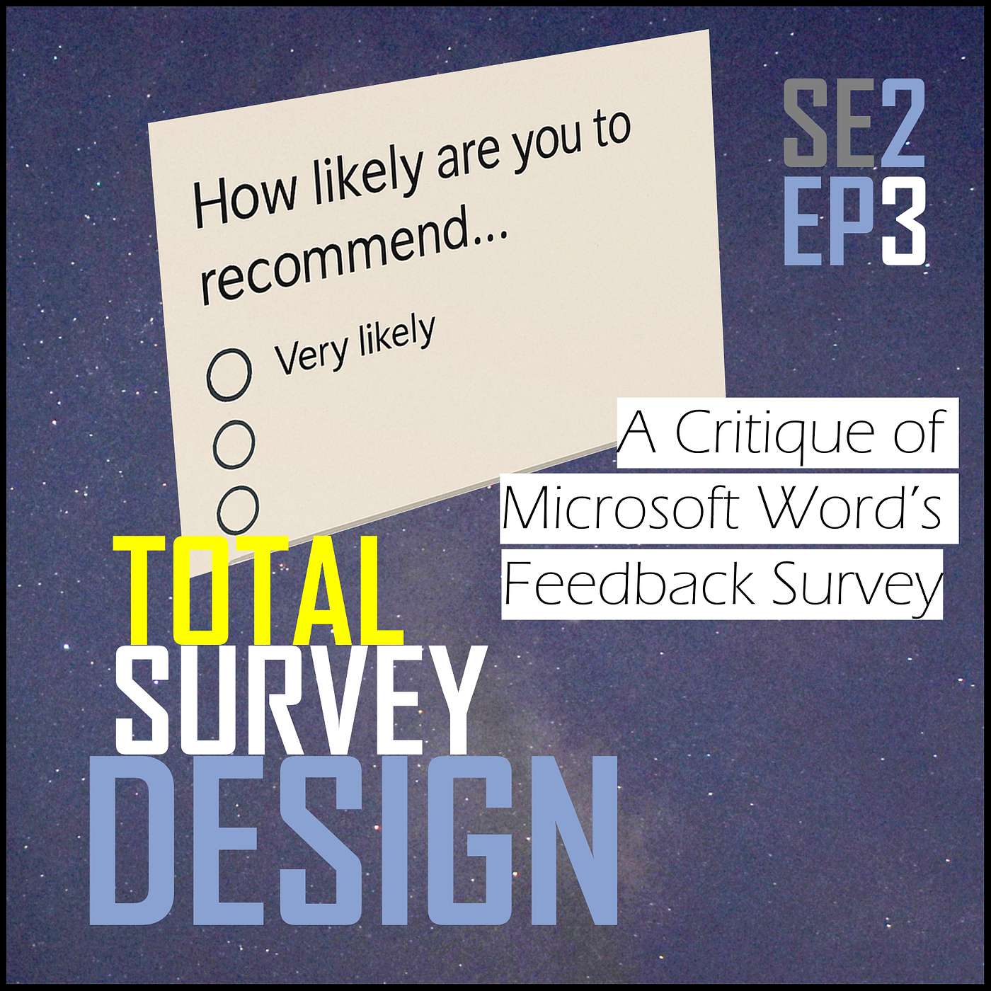 A Critique of Microsoft Word’s Feedback Survey