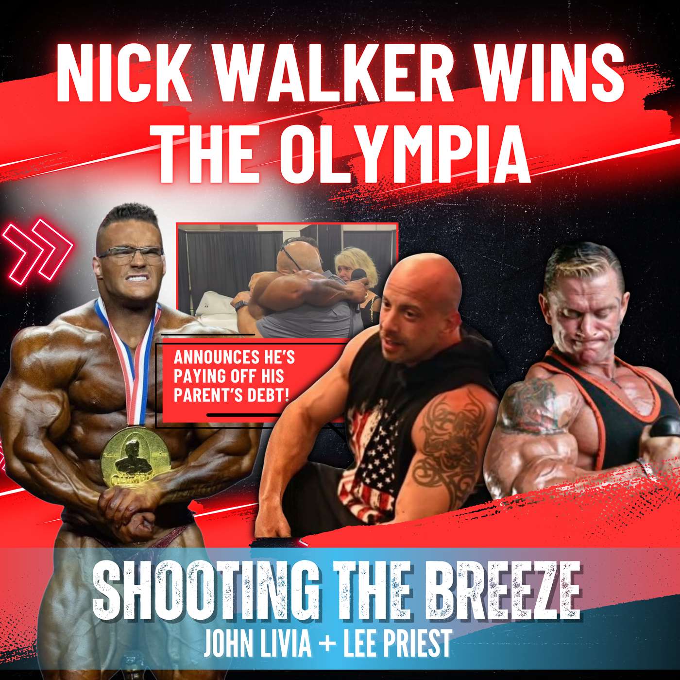 Shooting the Breeze With John Livia and Lee Priest: Nick Walker the Olympia Champ
