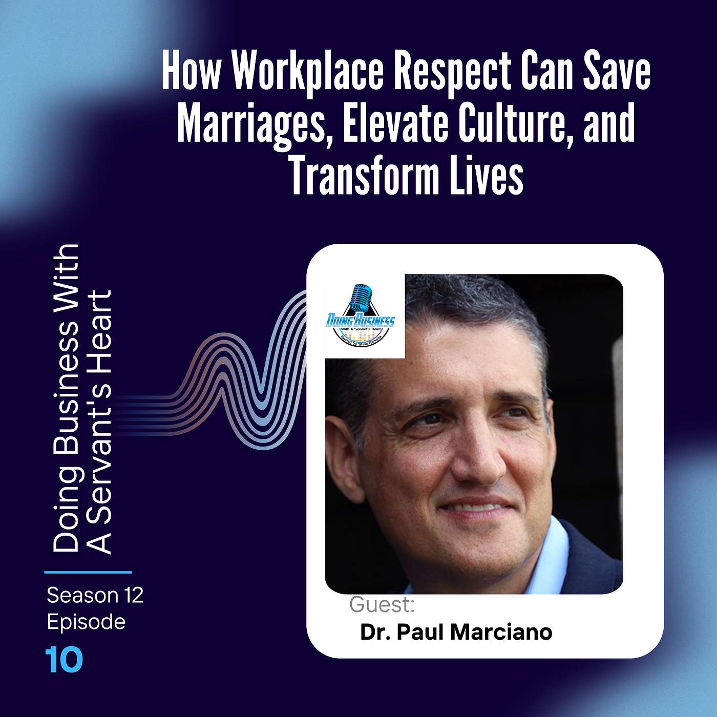 Doing Business with a Servant\'s Heart
