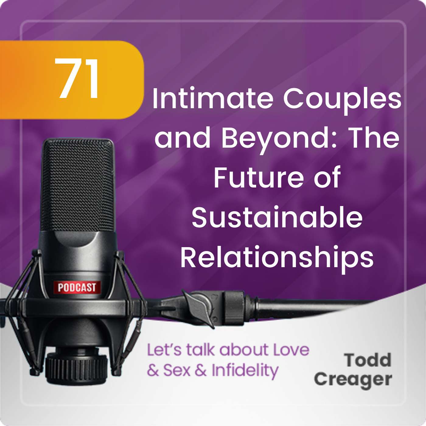 Episode #71: Intimate Couples and Beyond: The Future of Sustainable Relationships episode artwork
