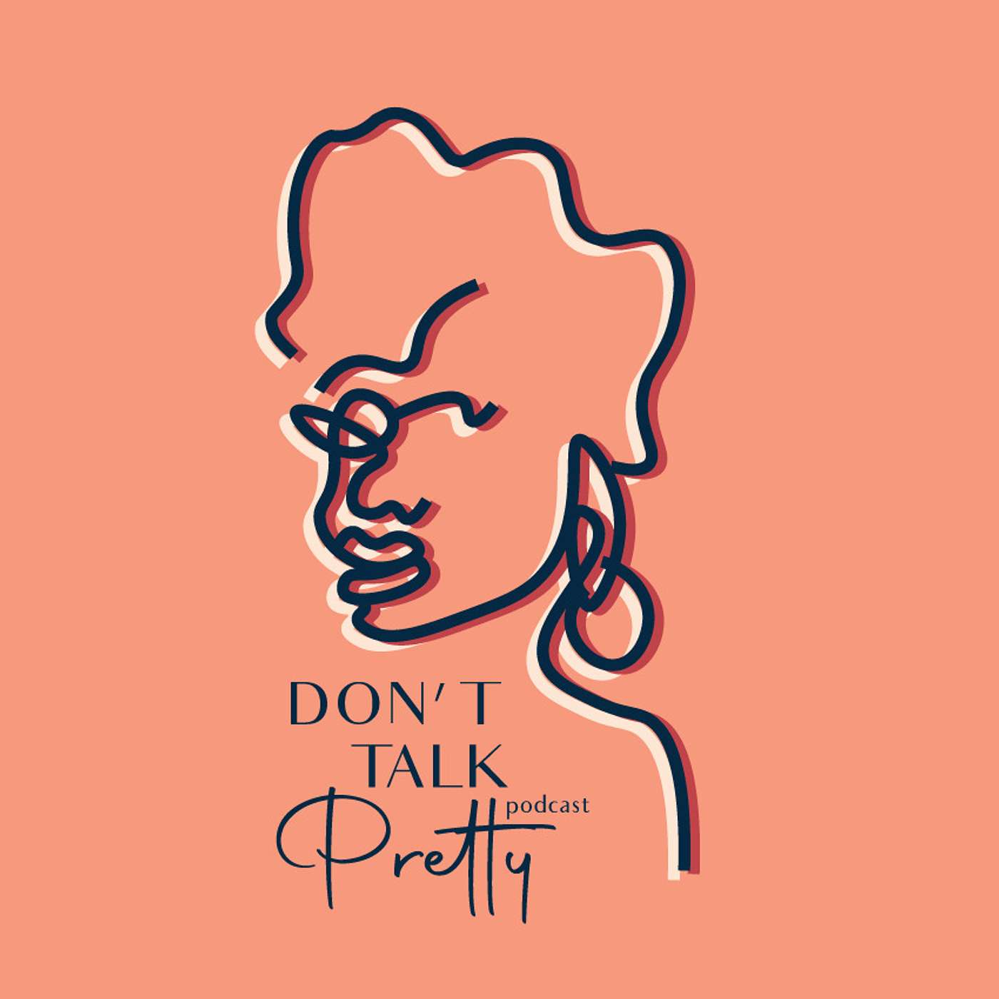Don't Talk Pretty