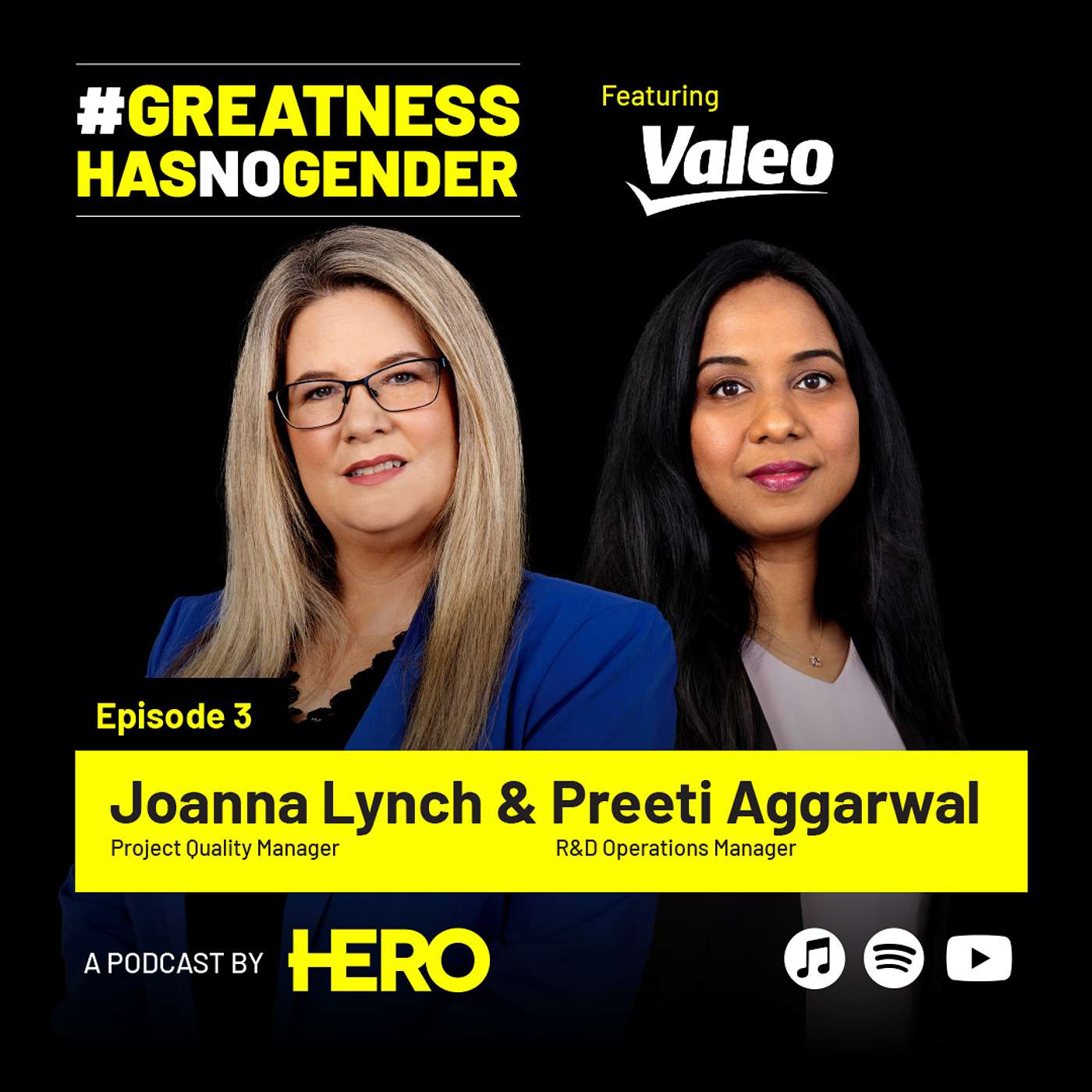High-Flyers in STEM S4E3: #GreatnessHasNoGender - Joanna Lynch, Project Quality Manager, and Preeti Aggarwal, R&D Operations Manager – Valeo