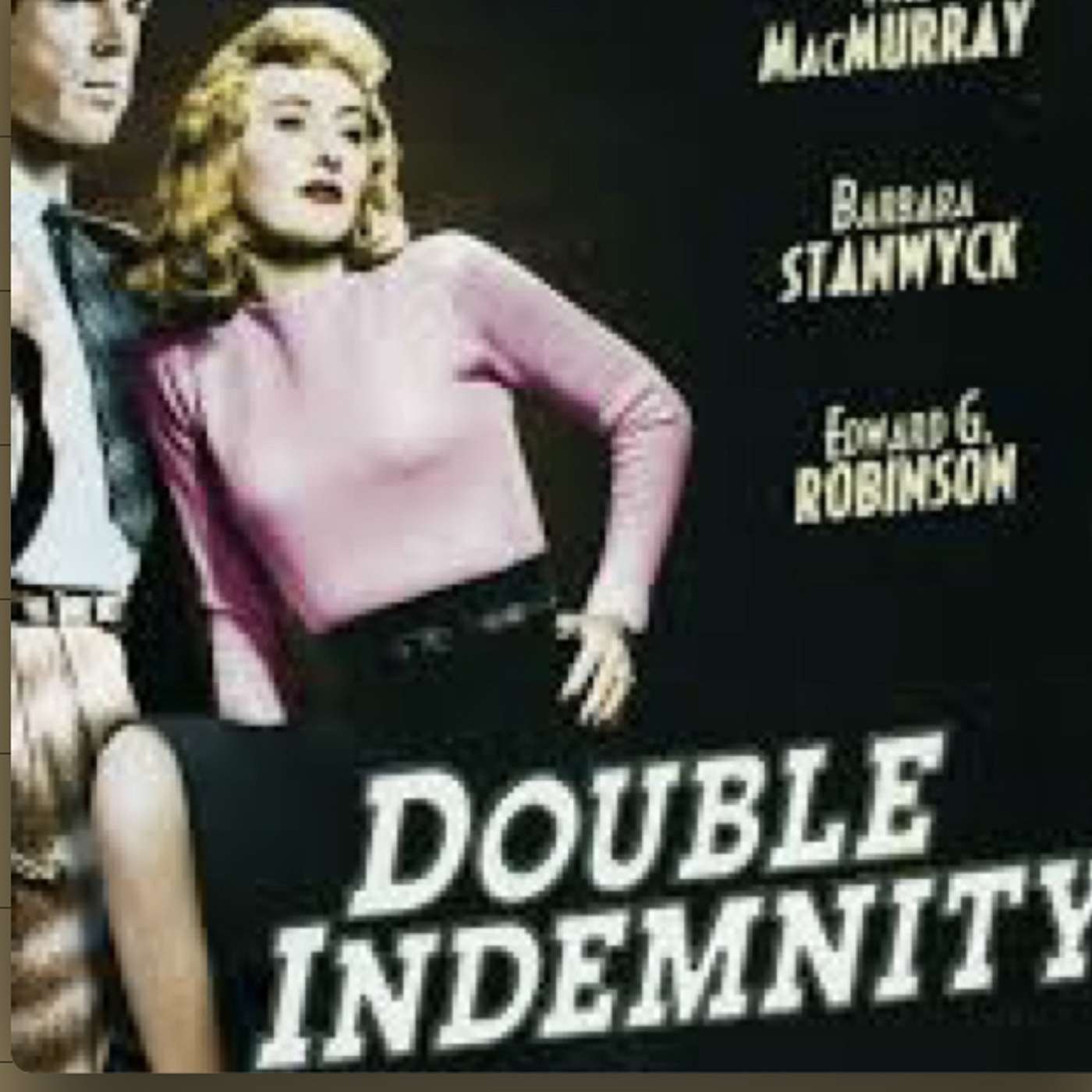 Double Indemnity (With Karen Burroughs Hannsberry) episode artwork