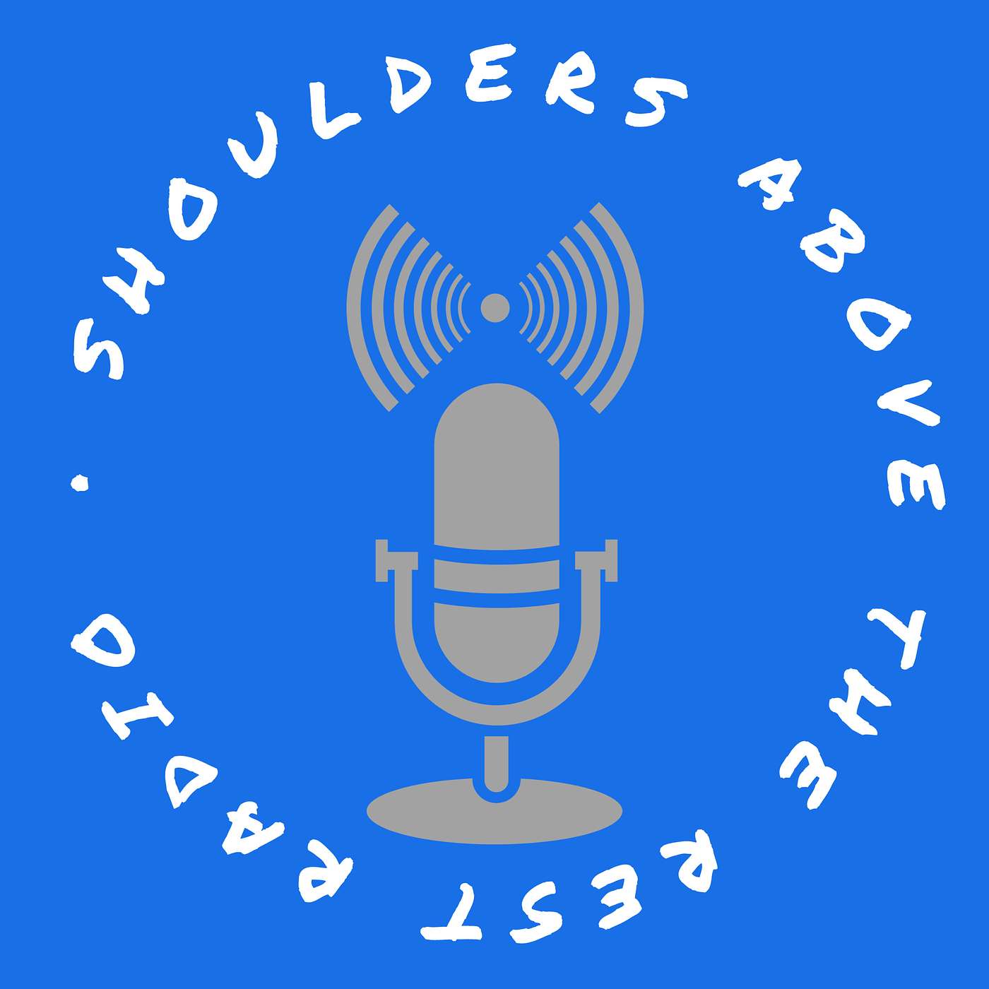 Shoulders Above The Rest Radio