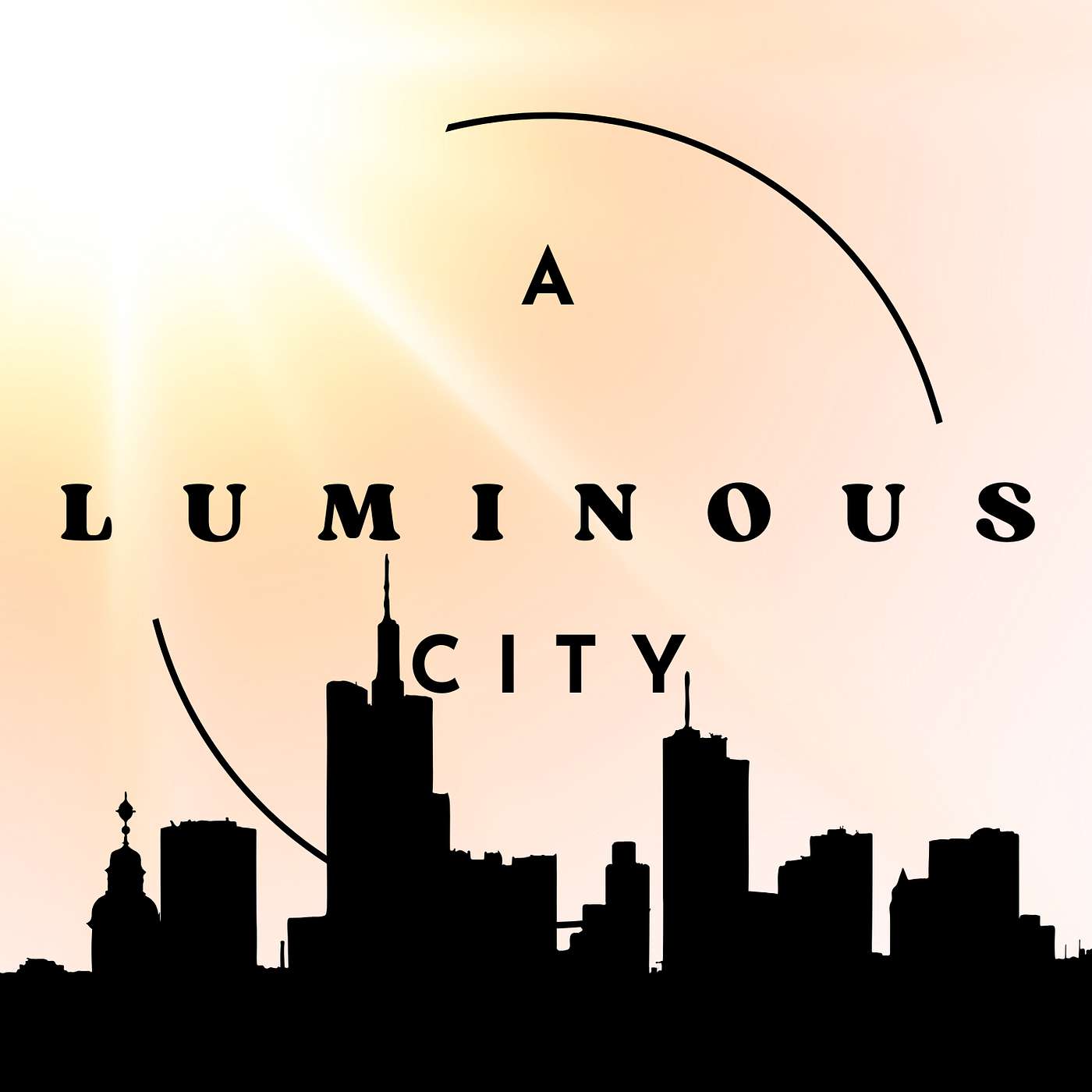 A Luminous City Podcast cover art