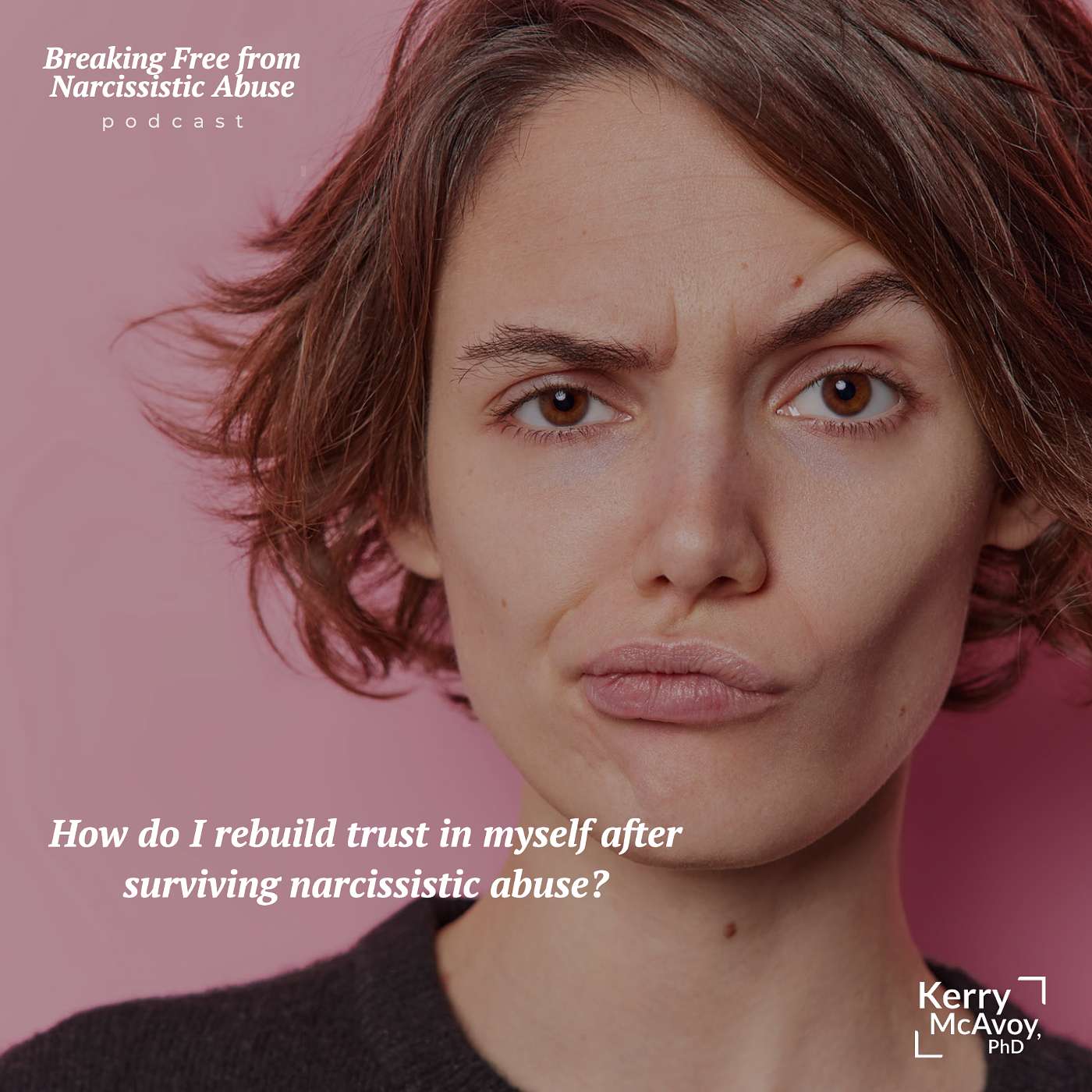 Breaking Free from Narcissistic Abuse