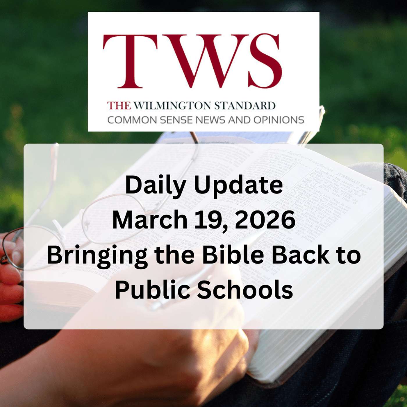 Daily Update March 19, 2026 Bringing the Bible Back to Public Schools episode artwork