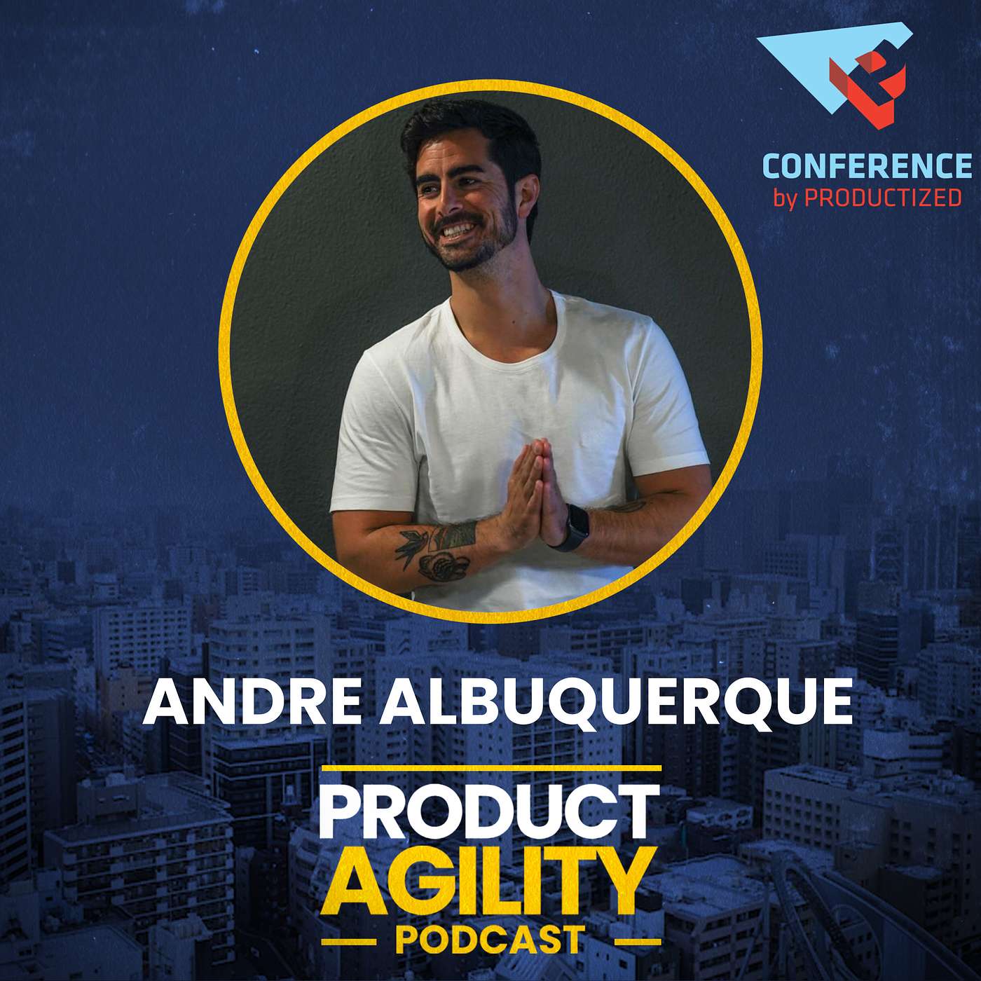 André Albuquerque: From Zero to Acquired in 18 Months - Productized 23 Talk In Ten