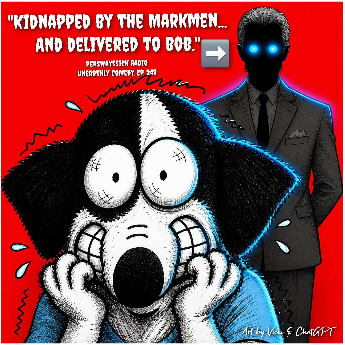 Kidnapped by the Markmen. And Delivered to Bob. episode artwork