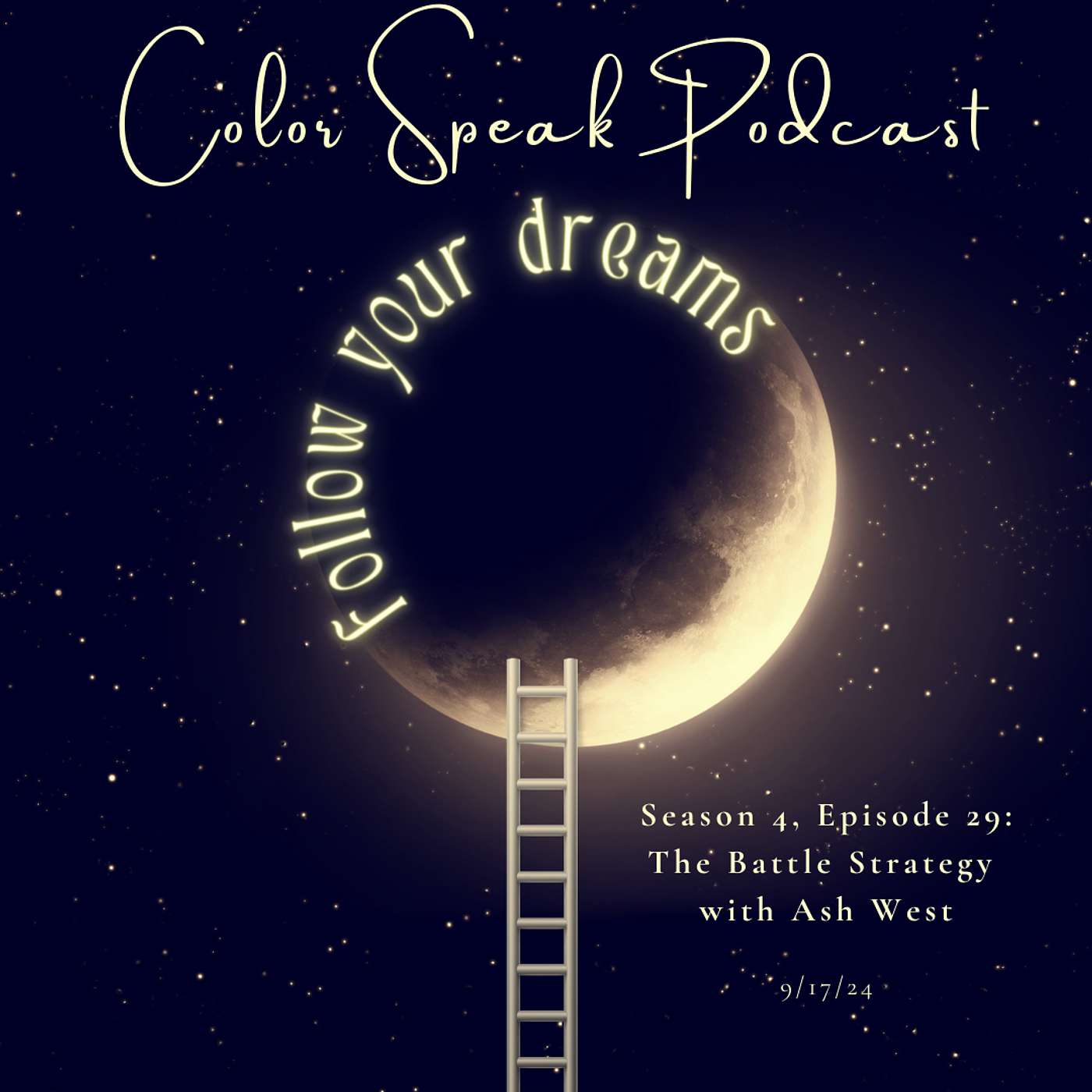 COLOR SPEAK, Season 4, Episode 29: The Battle Strategy with Ash West episode artwork