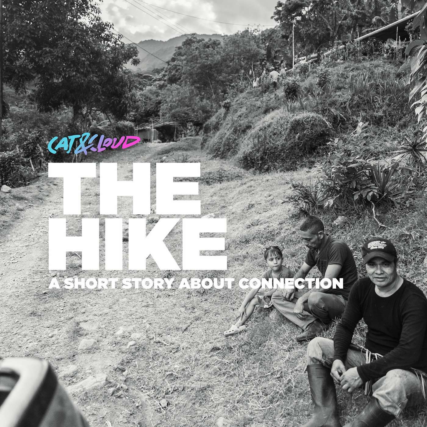 The Hike - A short Story About Connection episode artwork