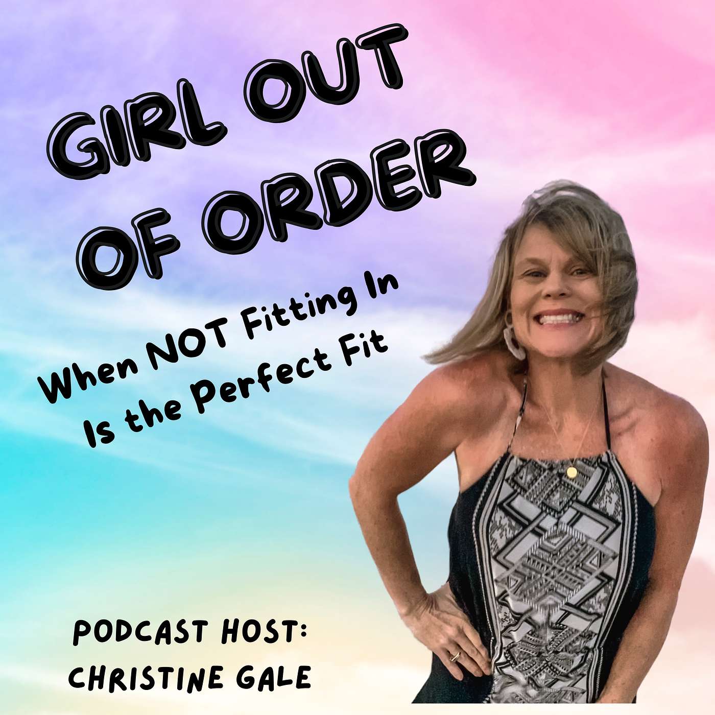 Girl Out of Order Podcast