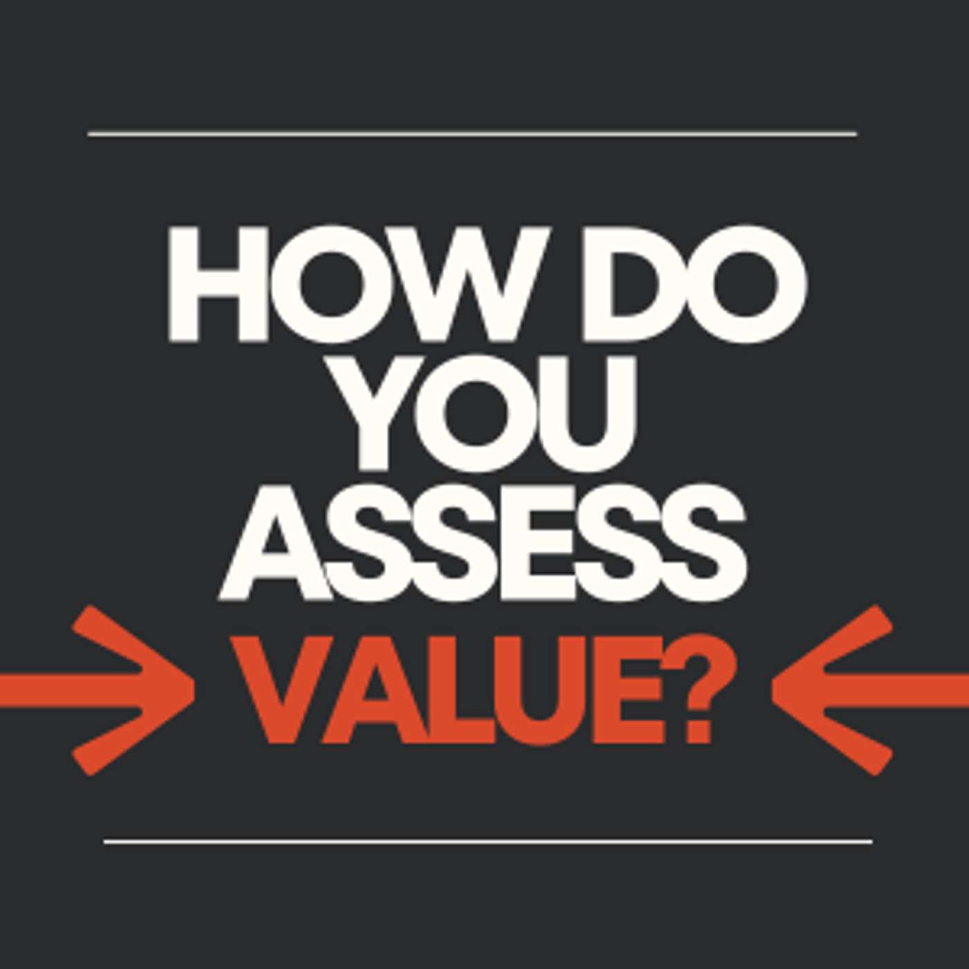 Ep 427: How to assess whether property and share markets are attractively priced