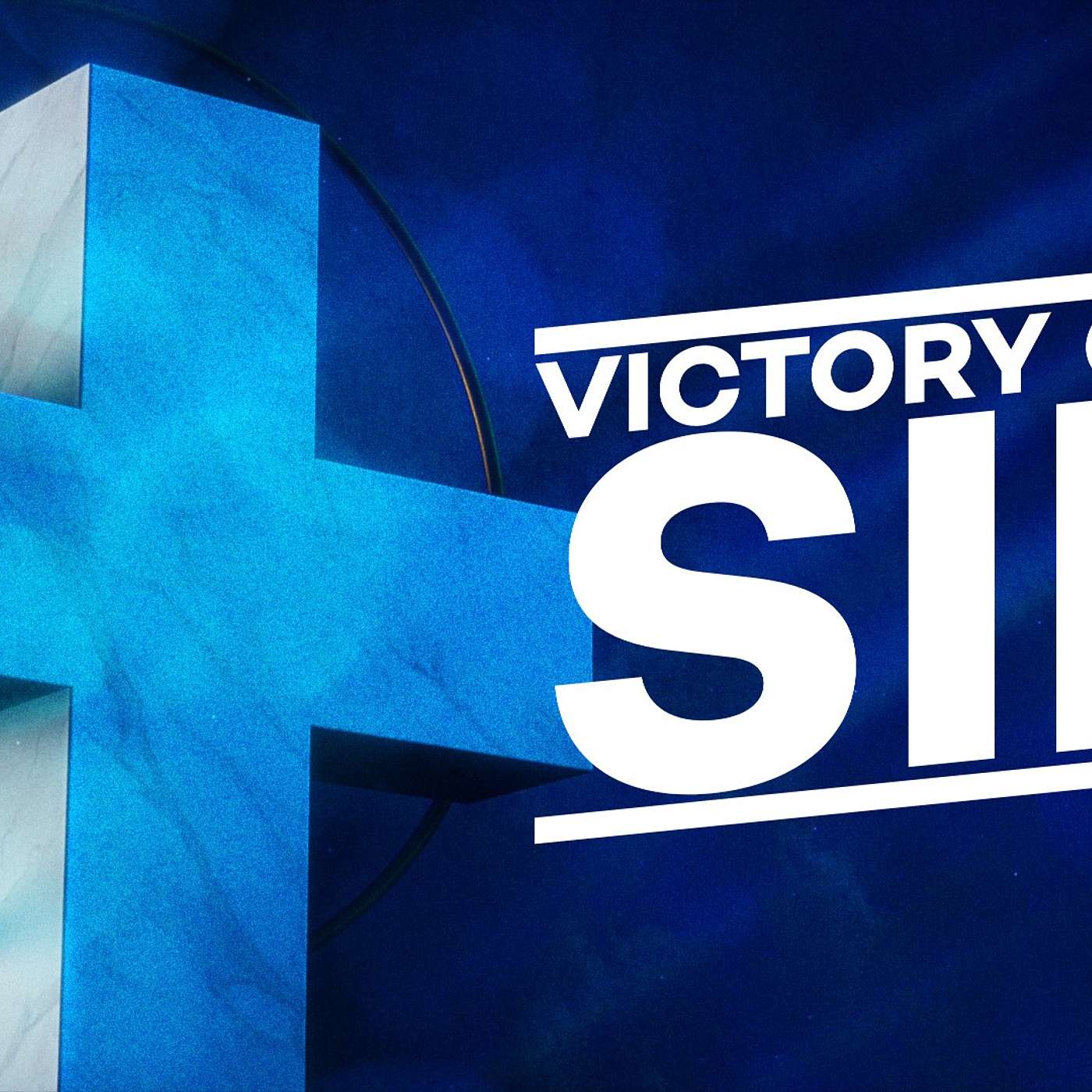 Victory Over Sin: Session 1