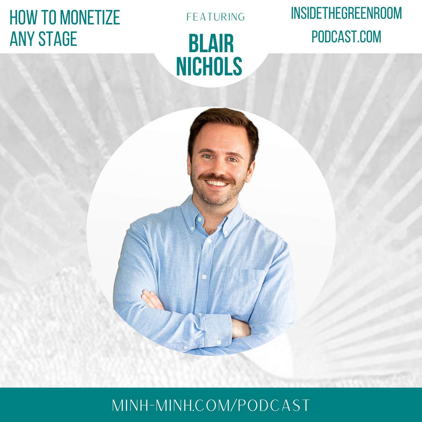 How to Monetize Any Stage With Blair Nichols